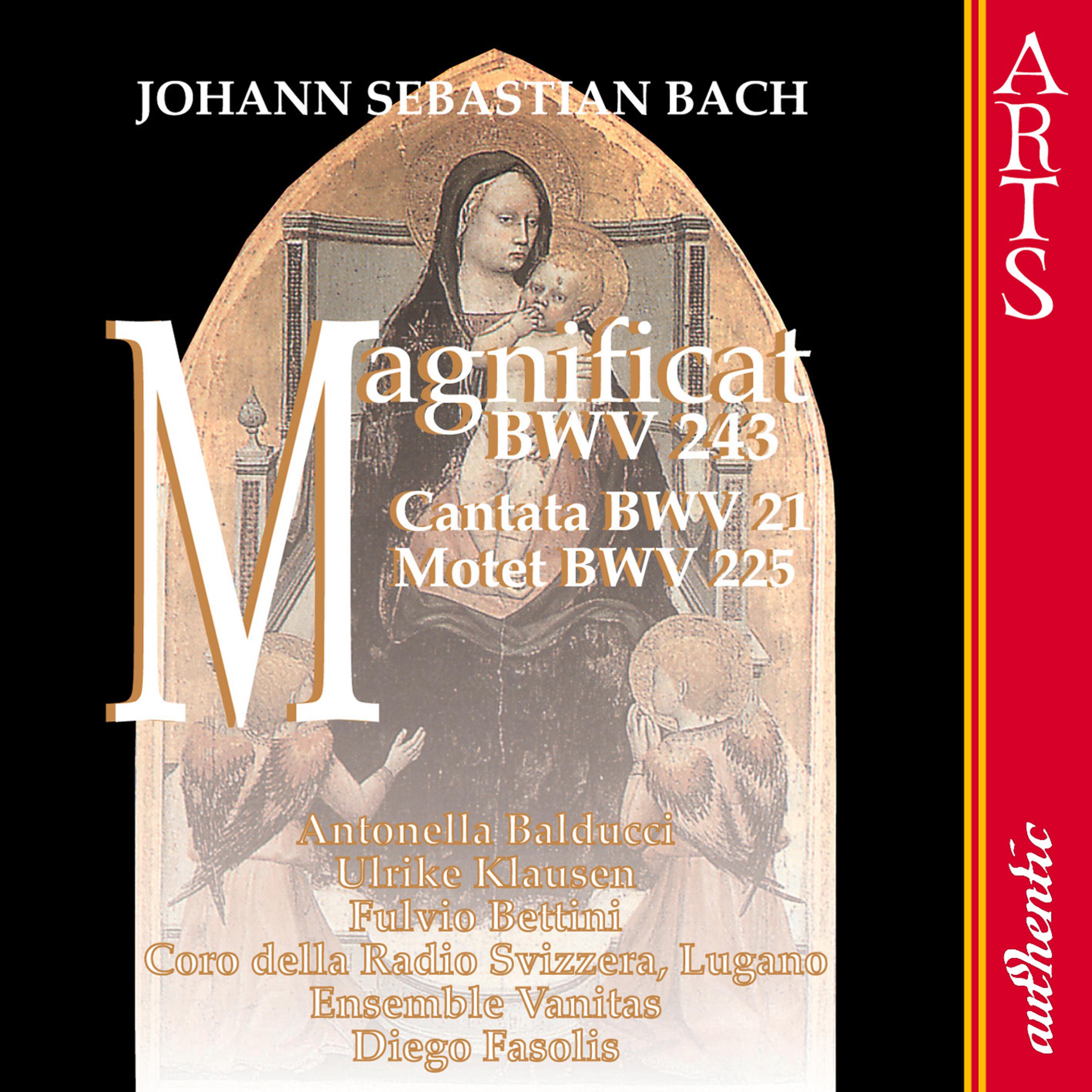 Постер альбома Bach: Magnificat BWV 243 - Cantata BWV 21 - Motet BWV 225