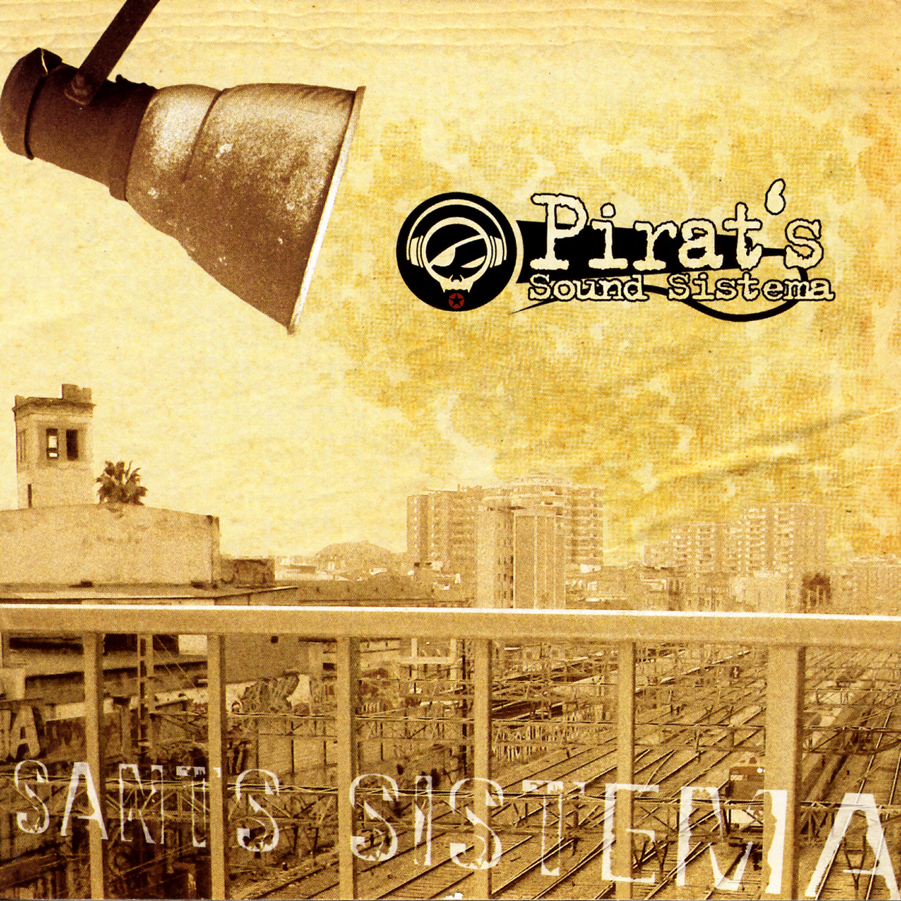 Pirat's Sound Sistema - A Cada Somni
