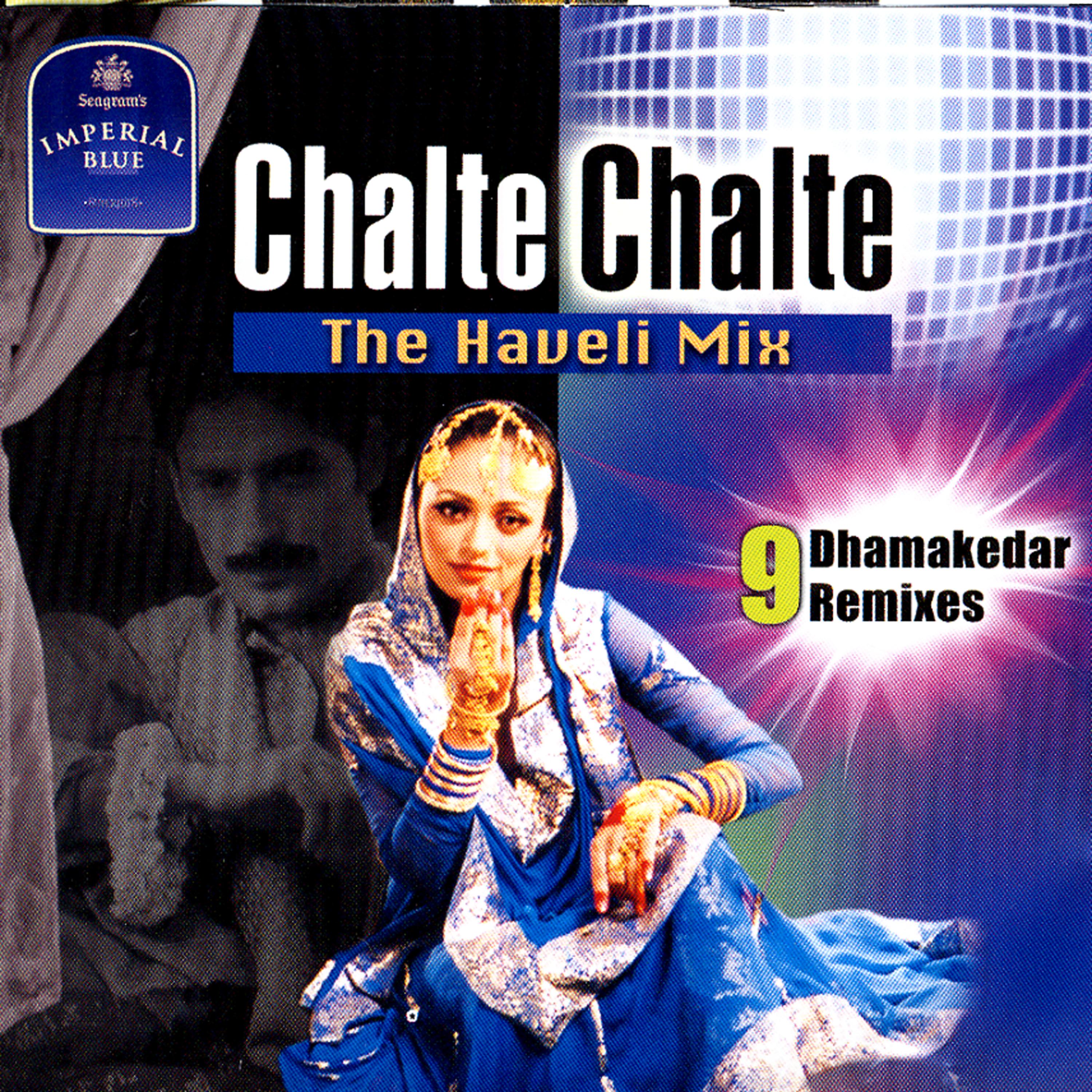 Постер альбома Chalte Chalte The Haveli Mix