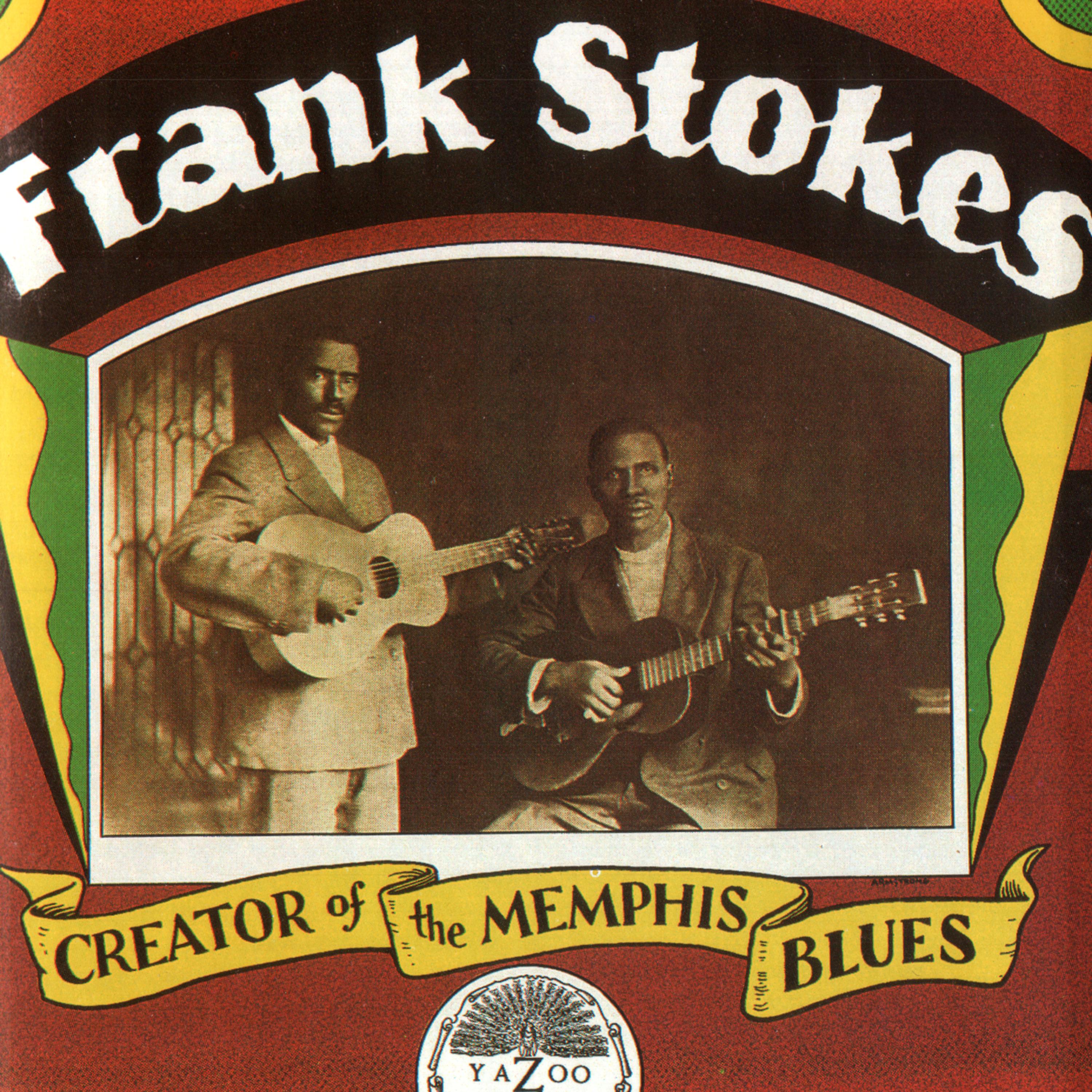 Постер альбома Creator Of The Memphis Blues