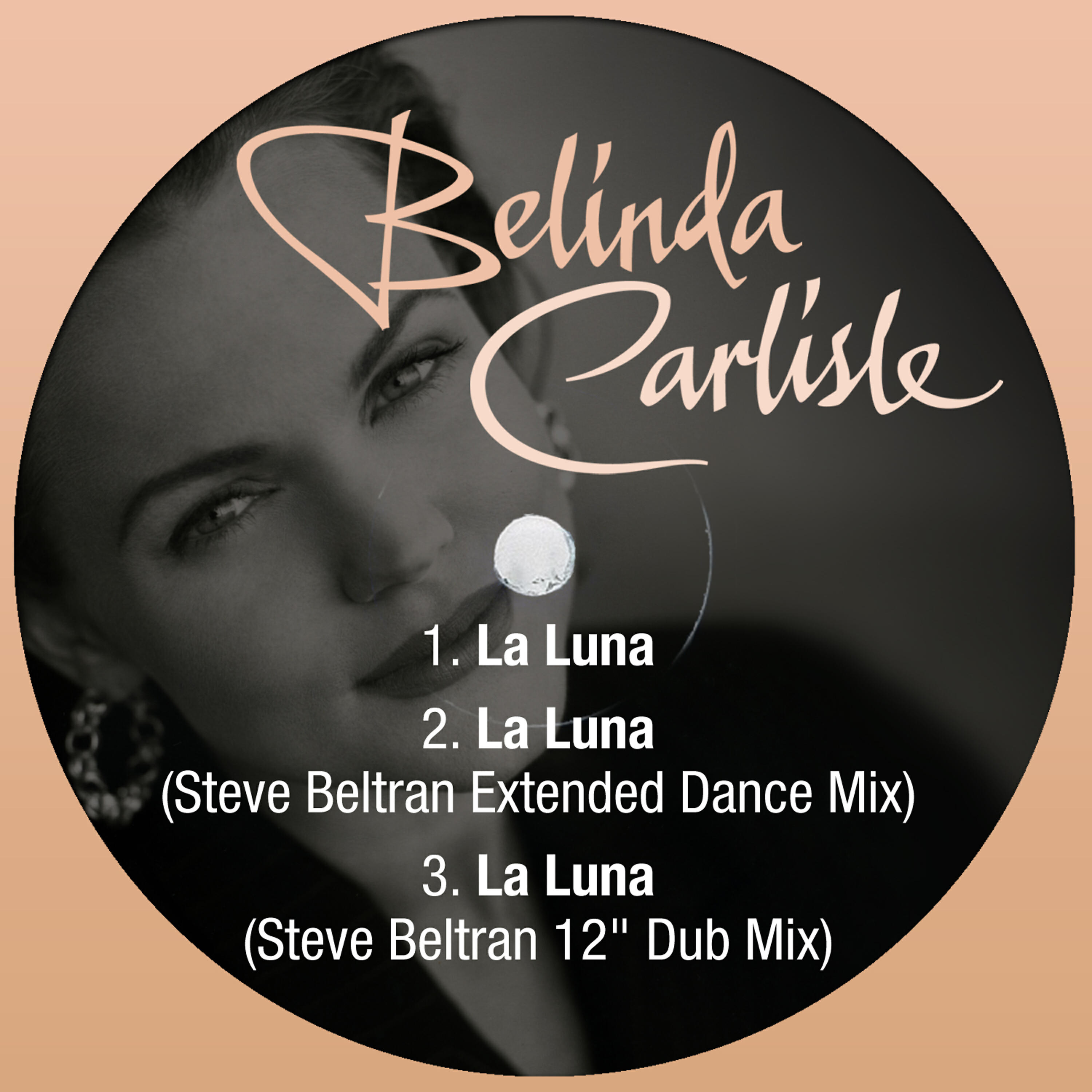 Belinda Carlisle - La Luna (Steve Beltran 12