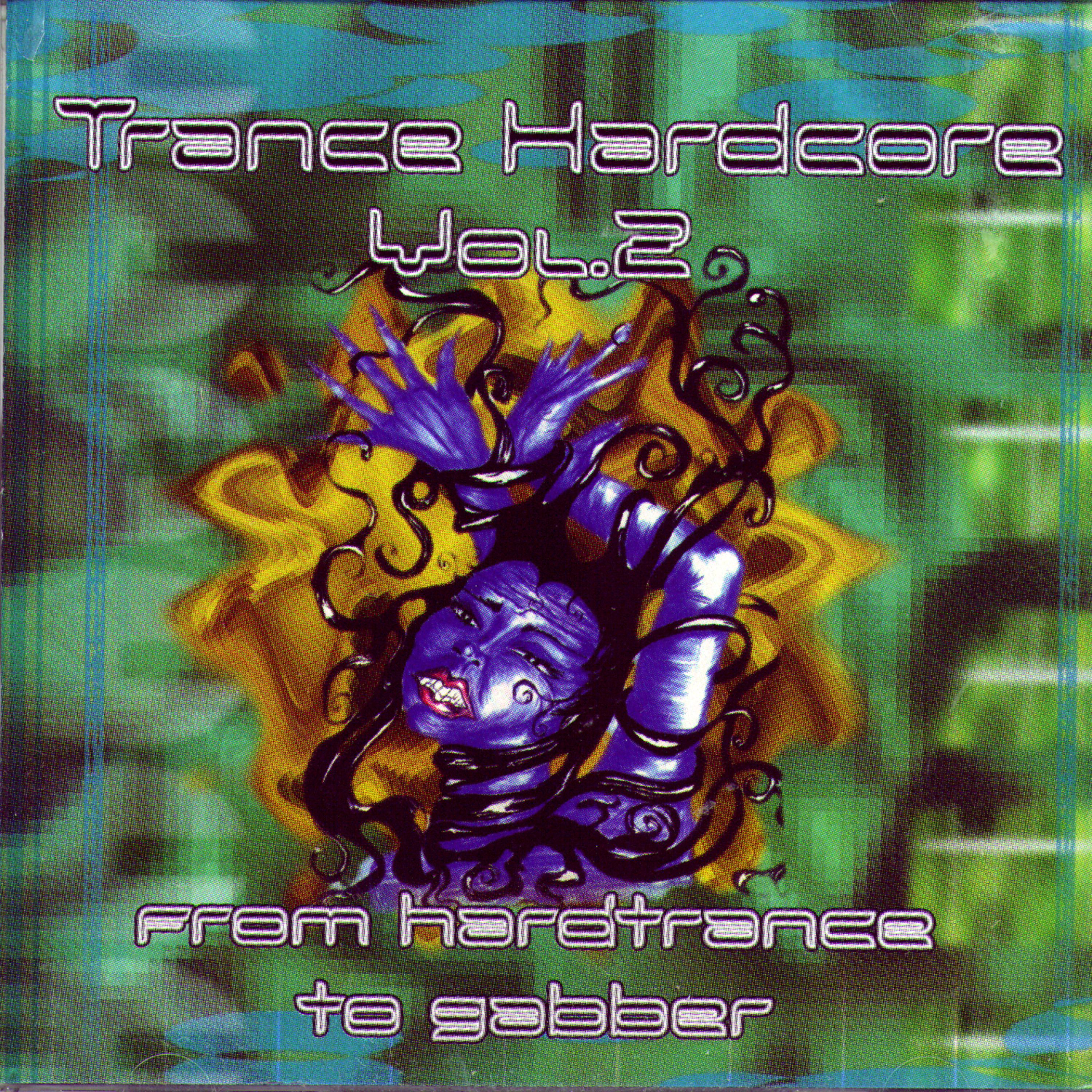 Постер альбома Trance Hardcore Vol. 2: From Hardtrance To Gabber