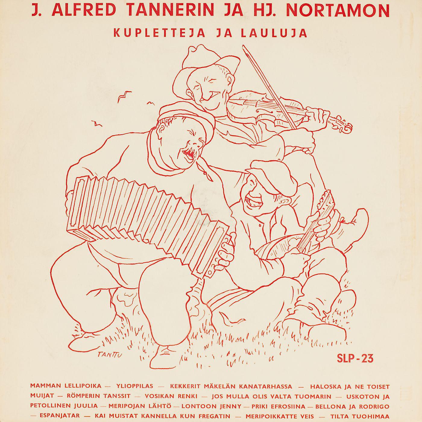 Постер альбома J. Alfred Tannerin ja H.J. Nortamon kupletteja ja lauluja