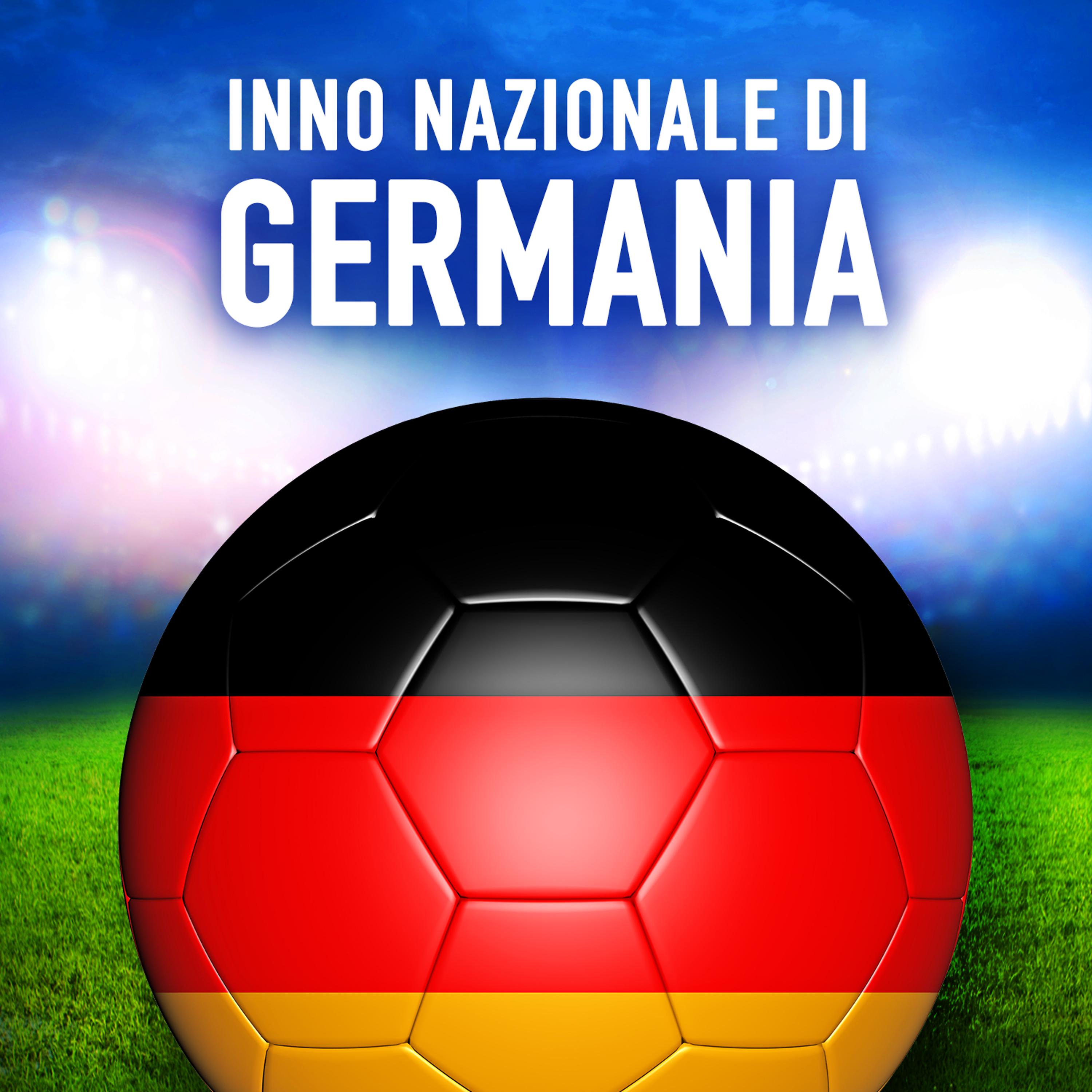 Постер альбома Germania: Das lied der deutschen (Inno nazionale tedesco) - Single