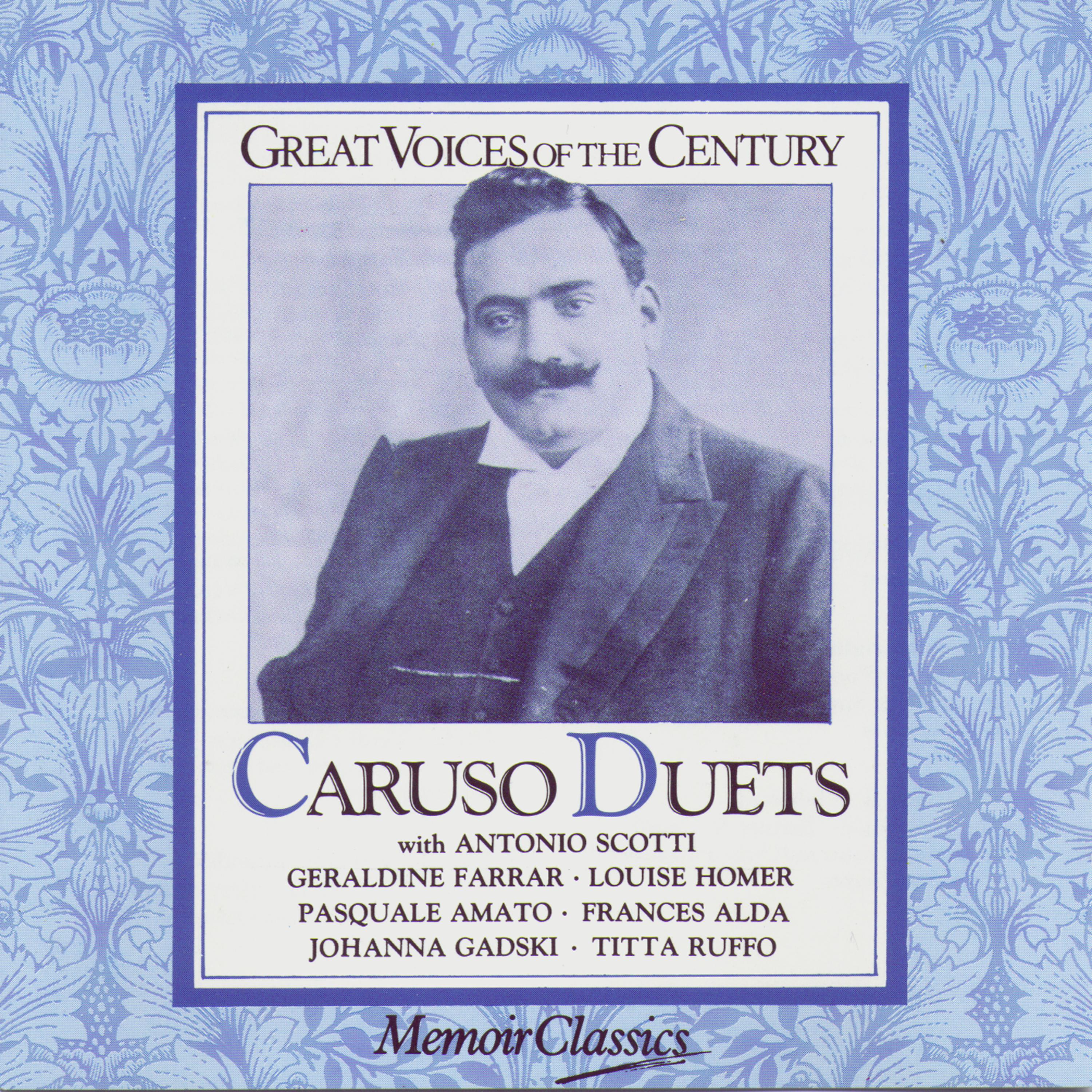 Постер альбома Caruso Duets: Music Of Puccini, Gounod And Verdi