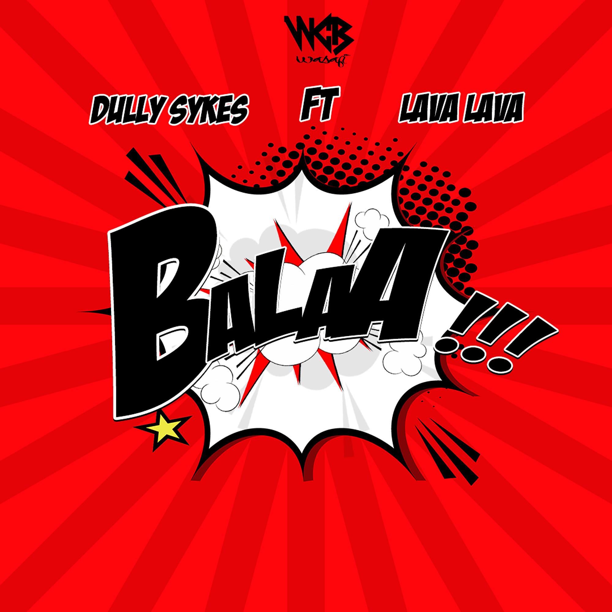 Постер альбома Balaa (feat. Lava Lava)