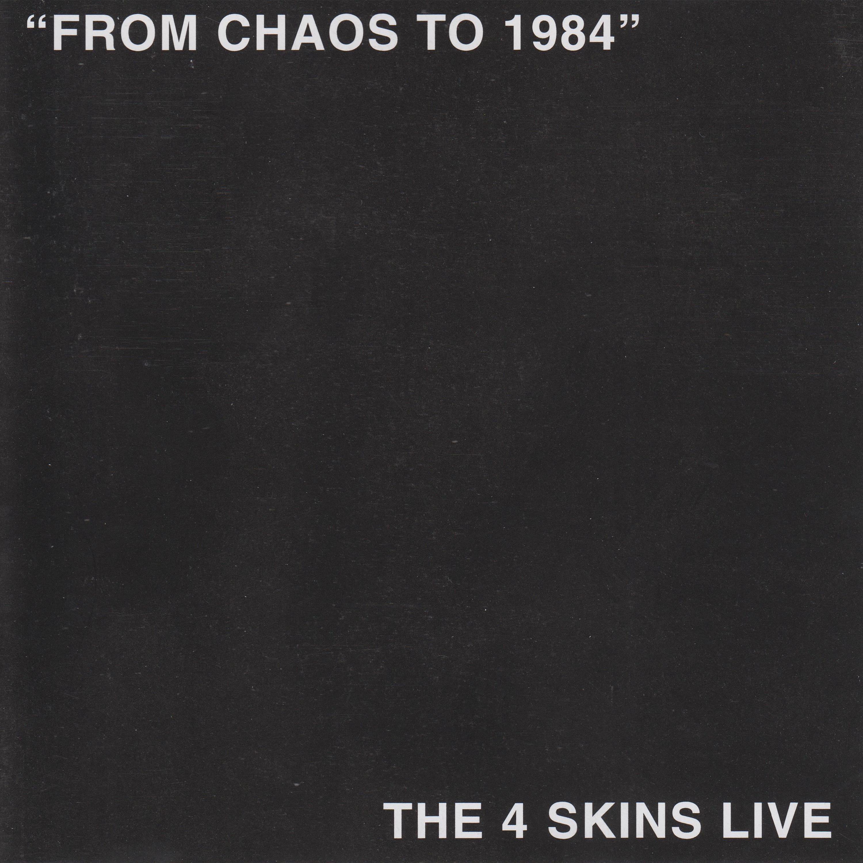 Постер альбома From Chaos To 1984 (The 4 Skins Live)