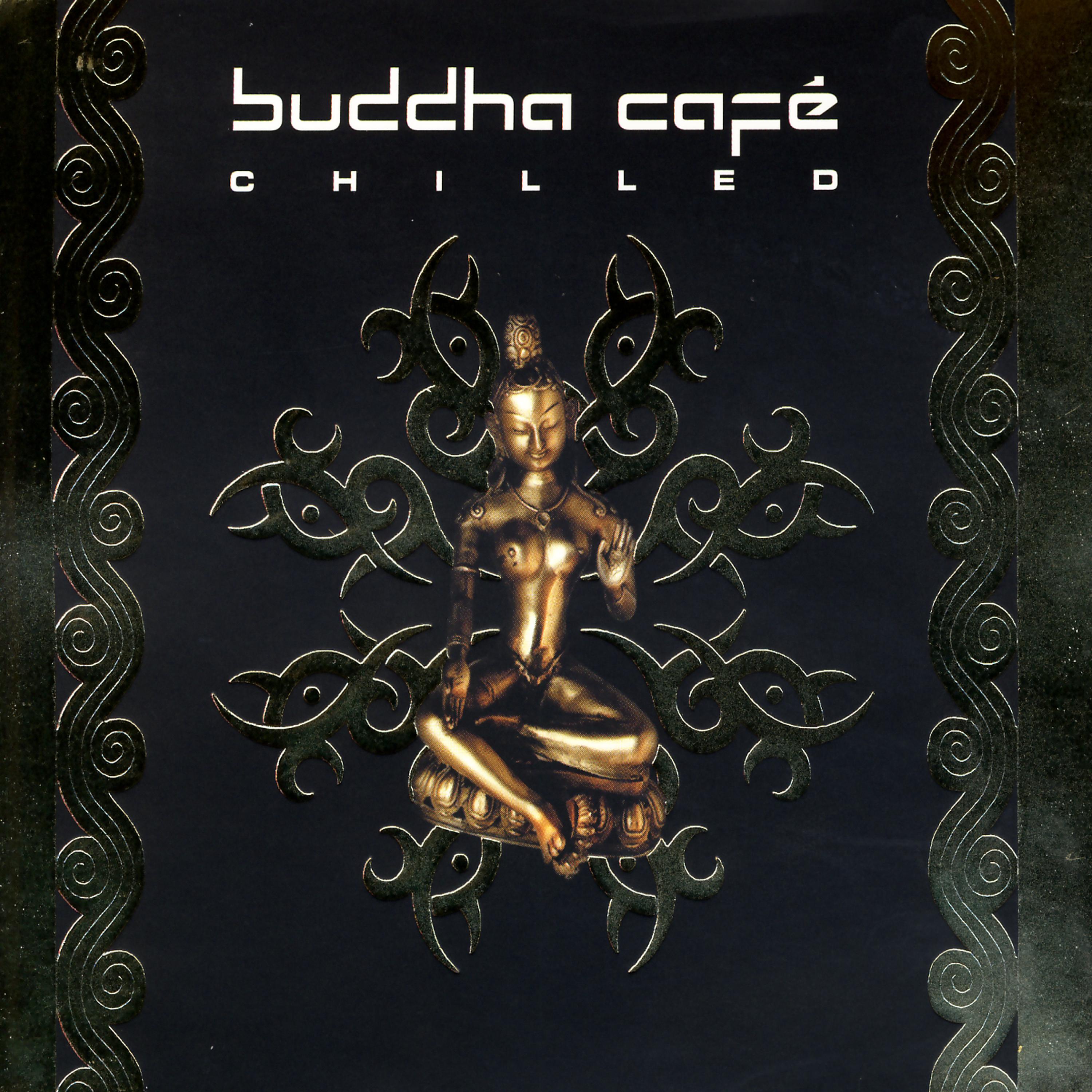 Постер альбома Buddha Café Chilled