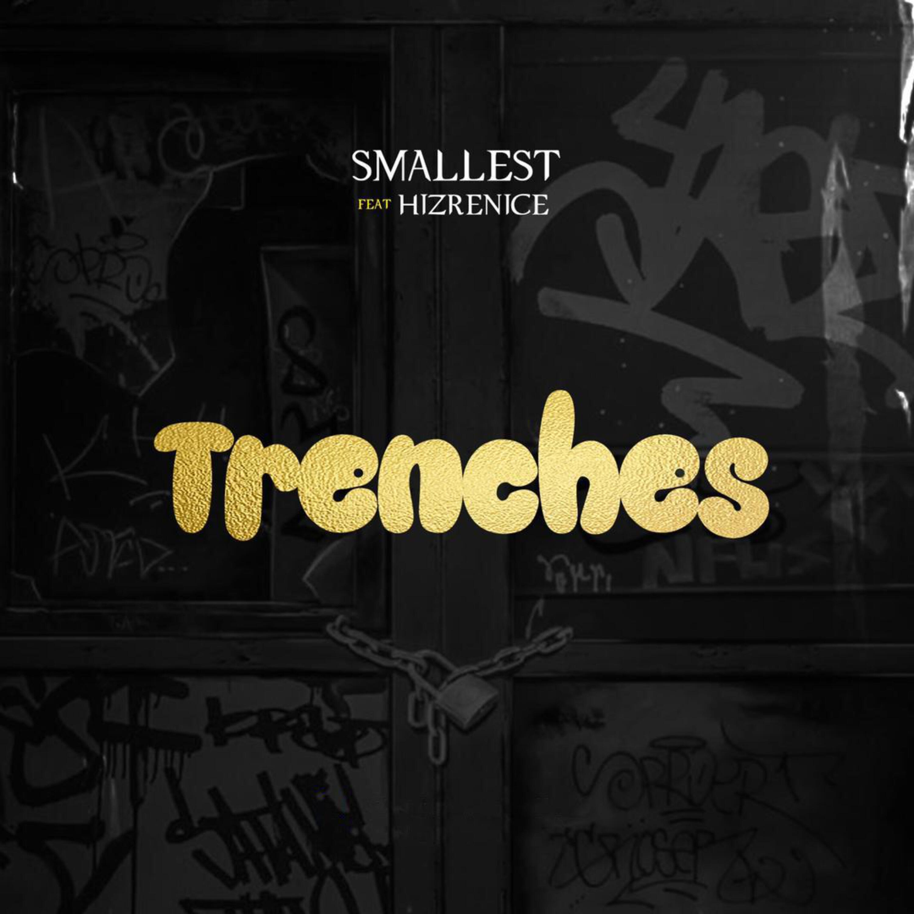 Smallest - Trenches