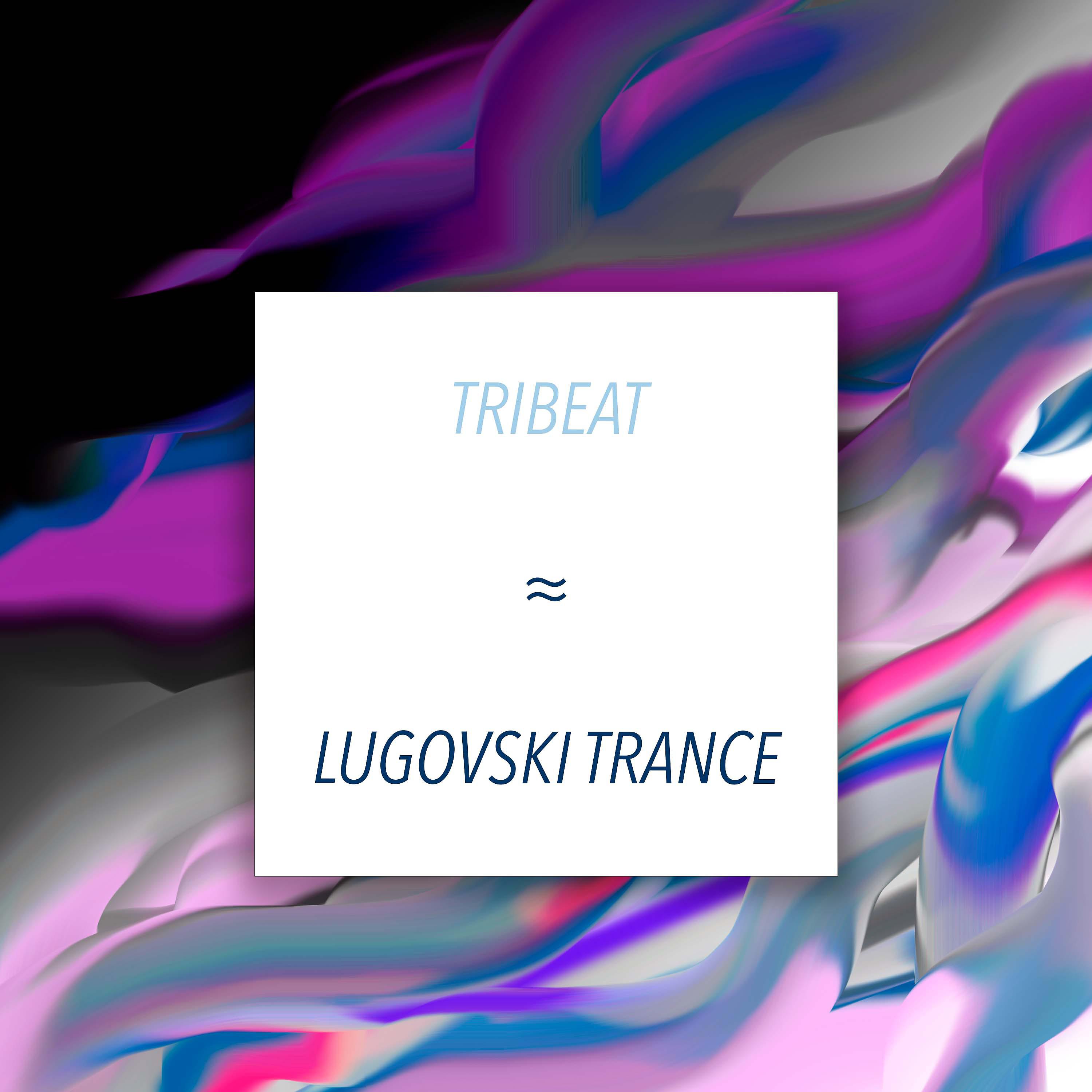 Постер альбома Lugovski Trance