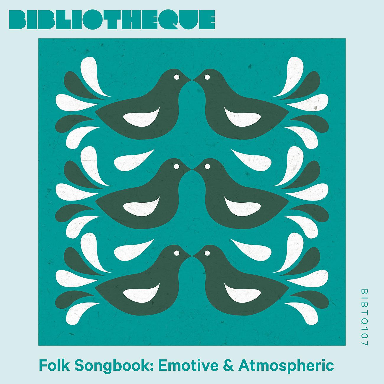 Постер альбома Folk Songbook: Emotive & Atmospheric