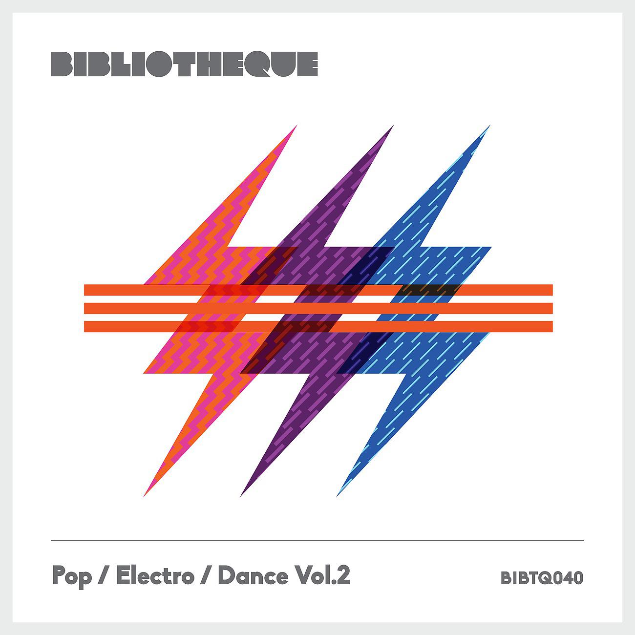 Постер альбома Pop / Electro / Dance, Vol. 2