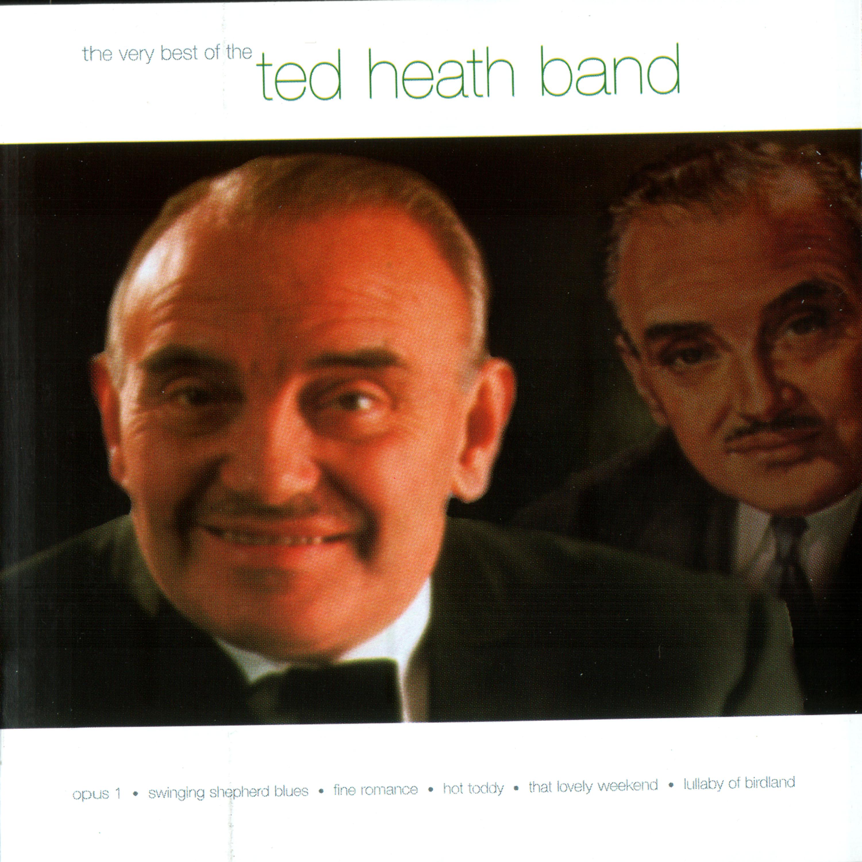 Постер альбома The Very Best Of The Ted Heath Band