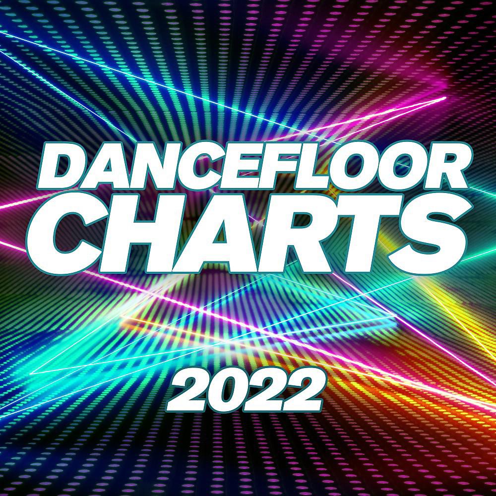 Постер альбома Dancefloor Charts 2022