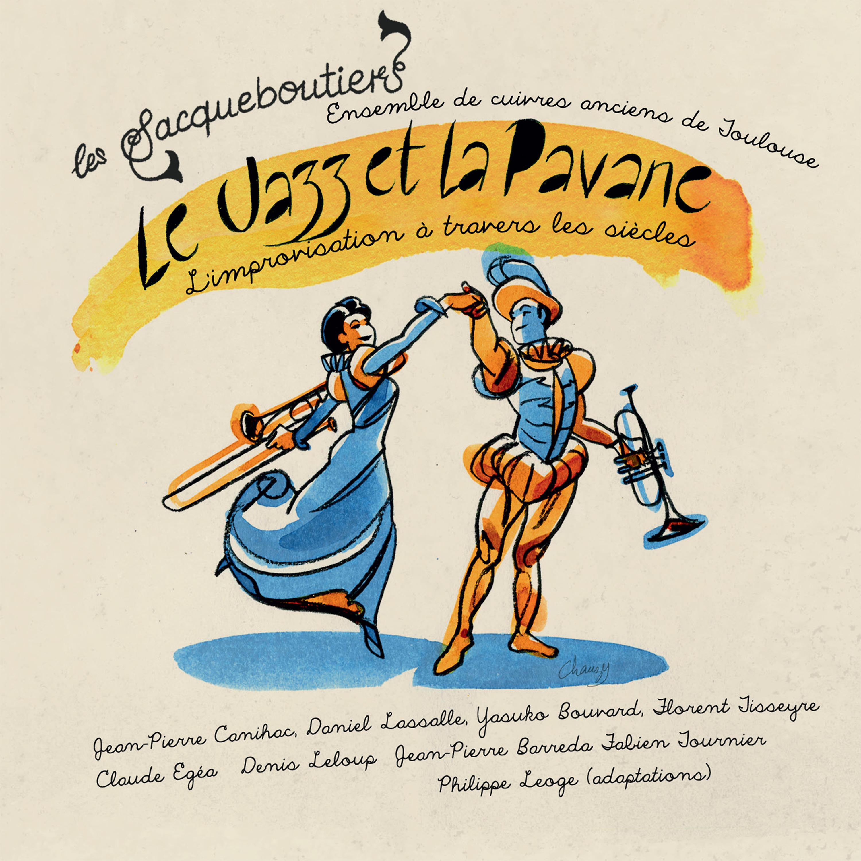 Постер альбома Le jazz et la pavane: L'improvisation à travers les siècles