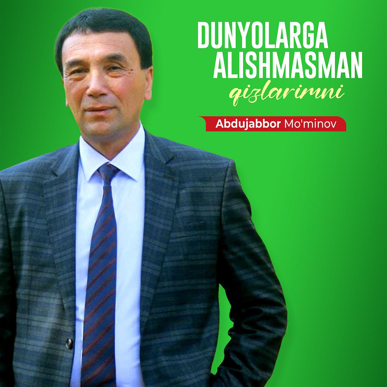 Постер альбома Dunyolarga alishmasman qizlarimni