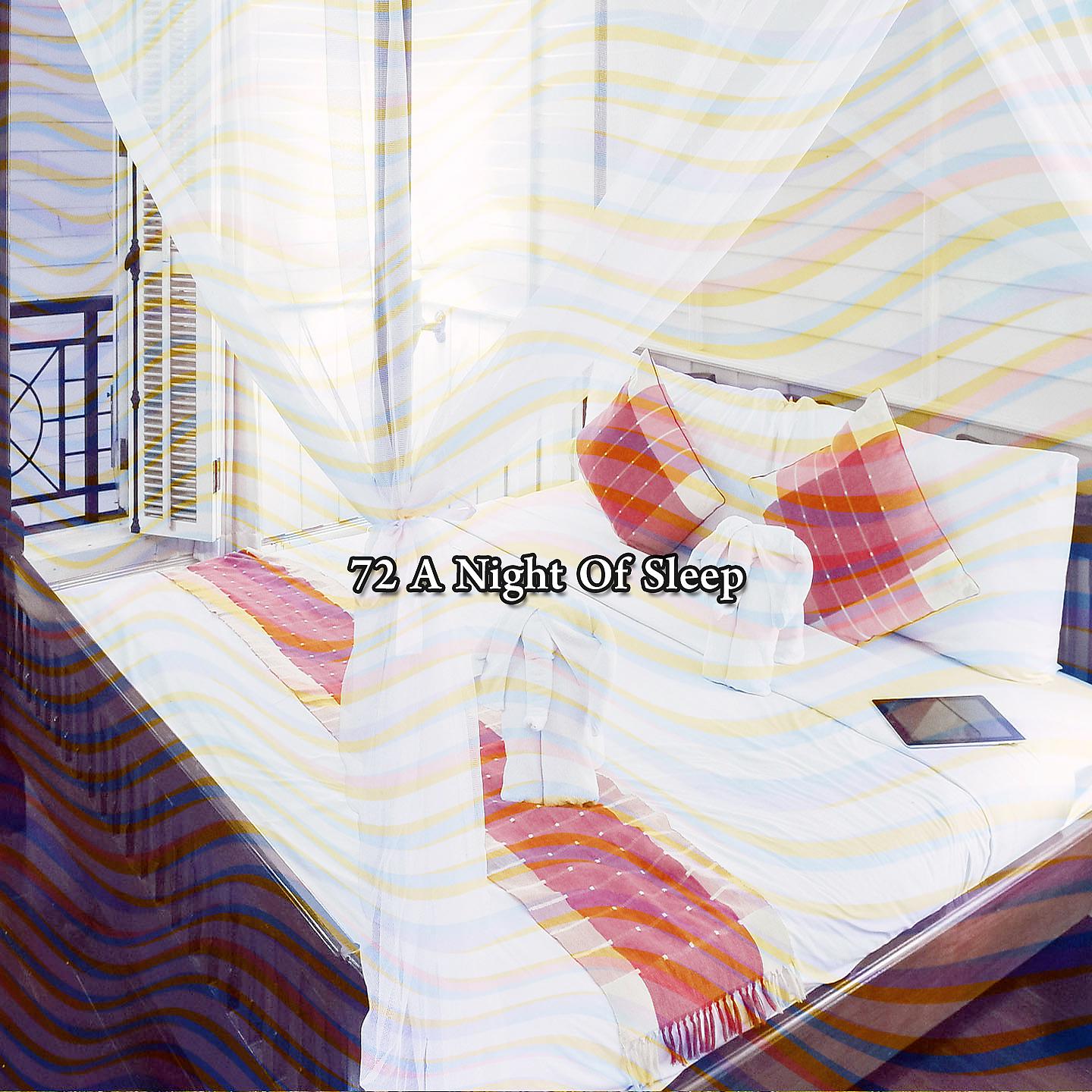 Постер альбома 72 Ночь сна