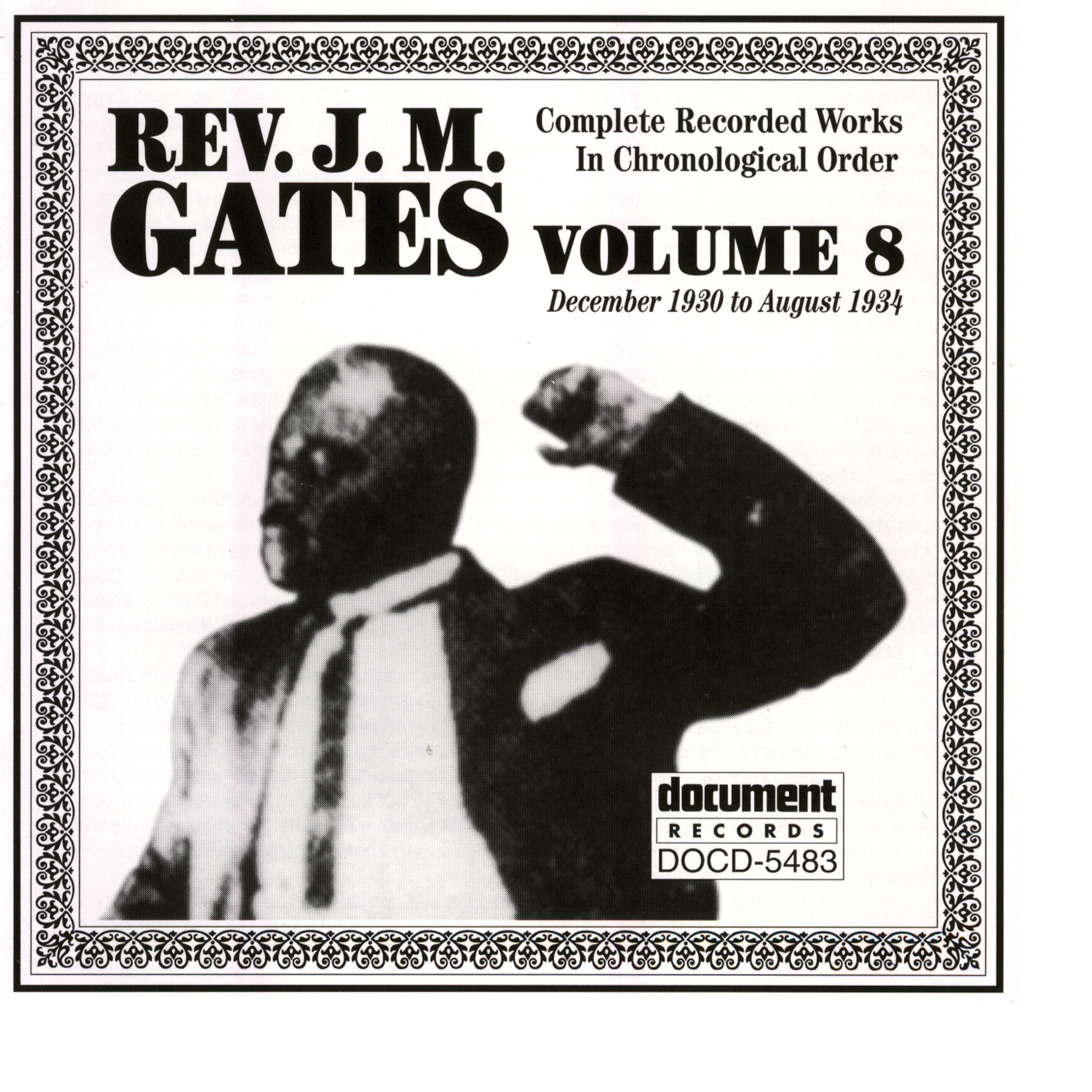Постер альбома Rev. J.M. Gates Vol. 8 (1930-1934)