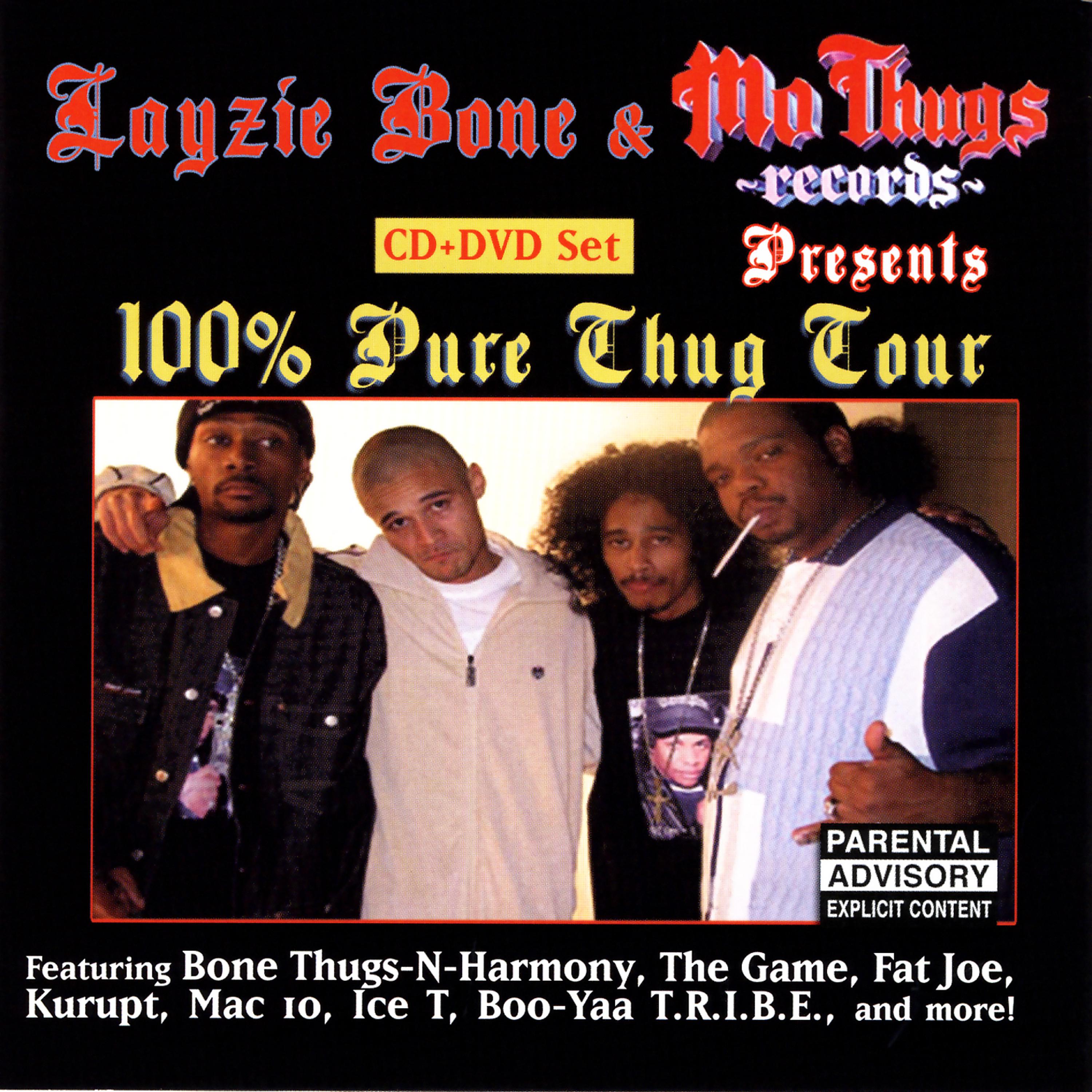 Постер альбома Layzie Bone & Mo Thugs Records Presents 100% Pure Thug Tour