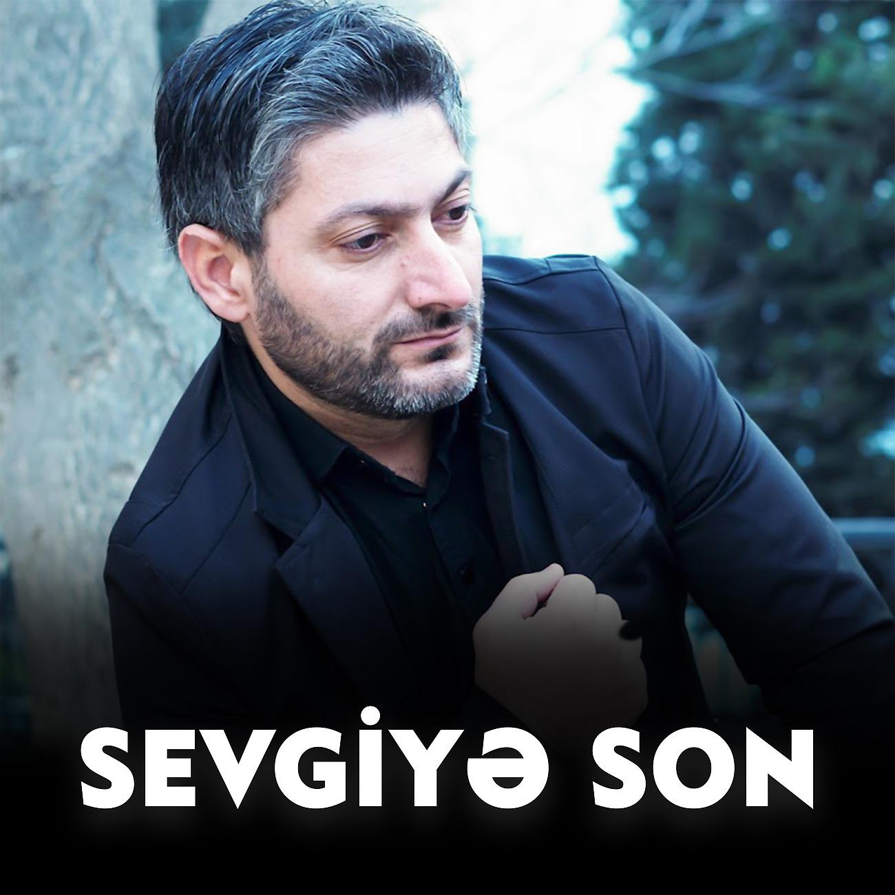 Постер альбома Sevgiyə Son