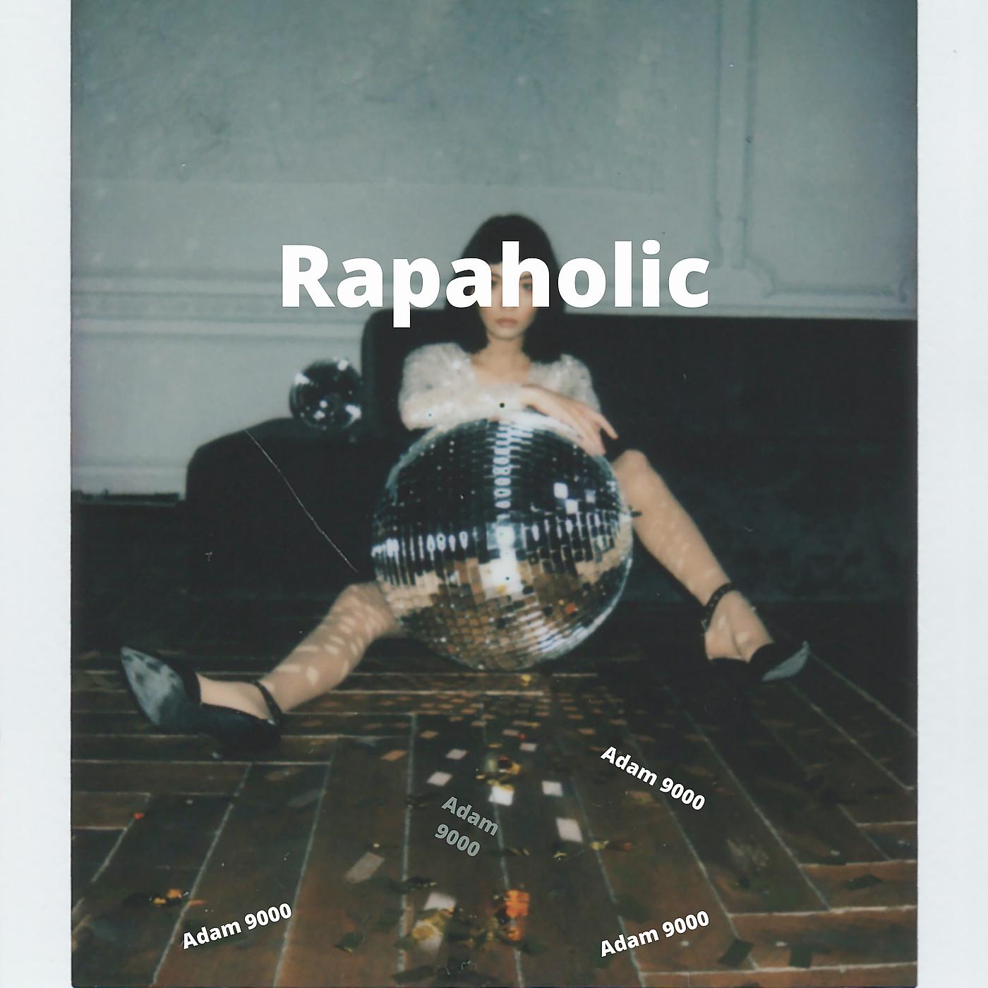 Постер альбома Rapaholic