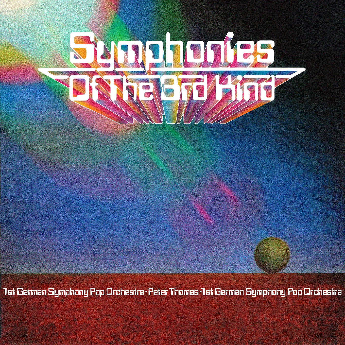 Постер альбома Symphonies Of The 3rd Kind