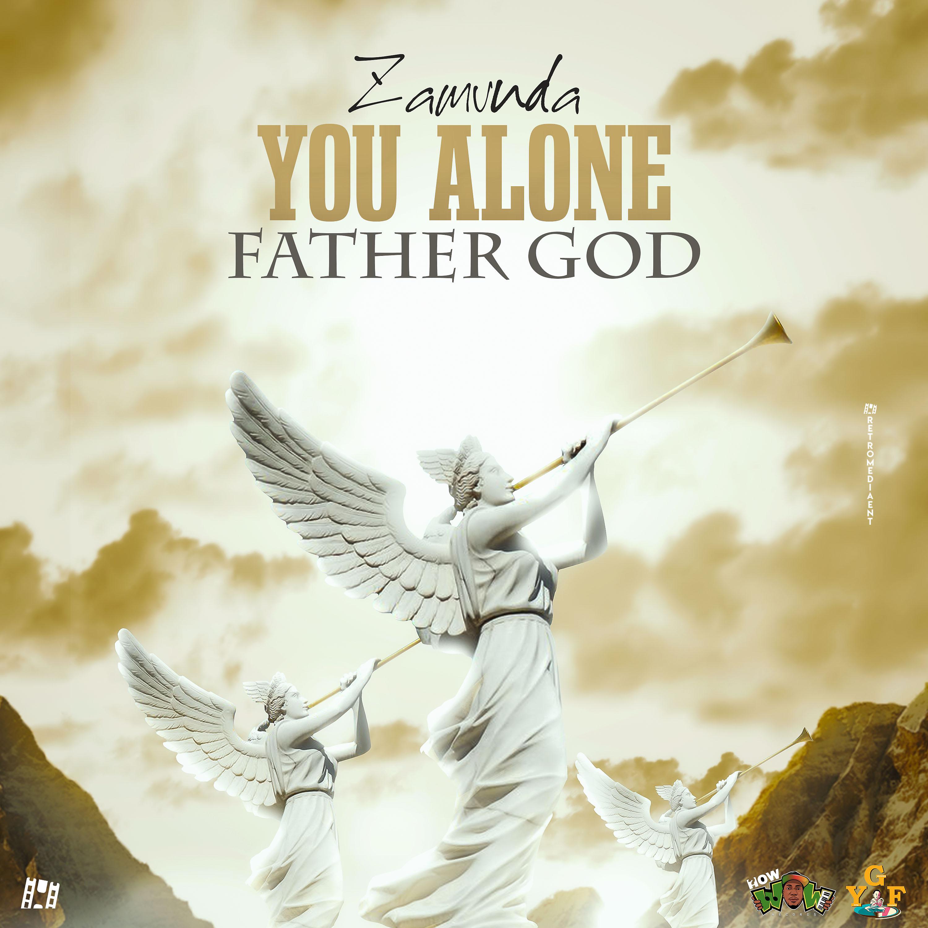 Постер альбома You Alone Father God