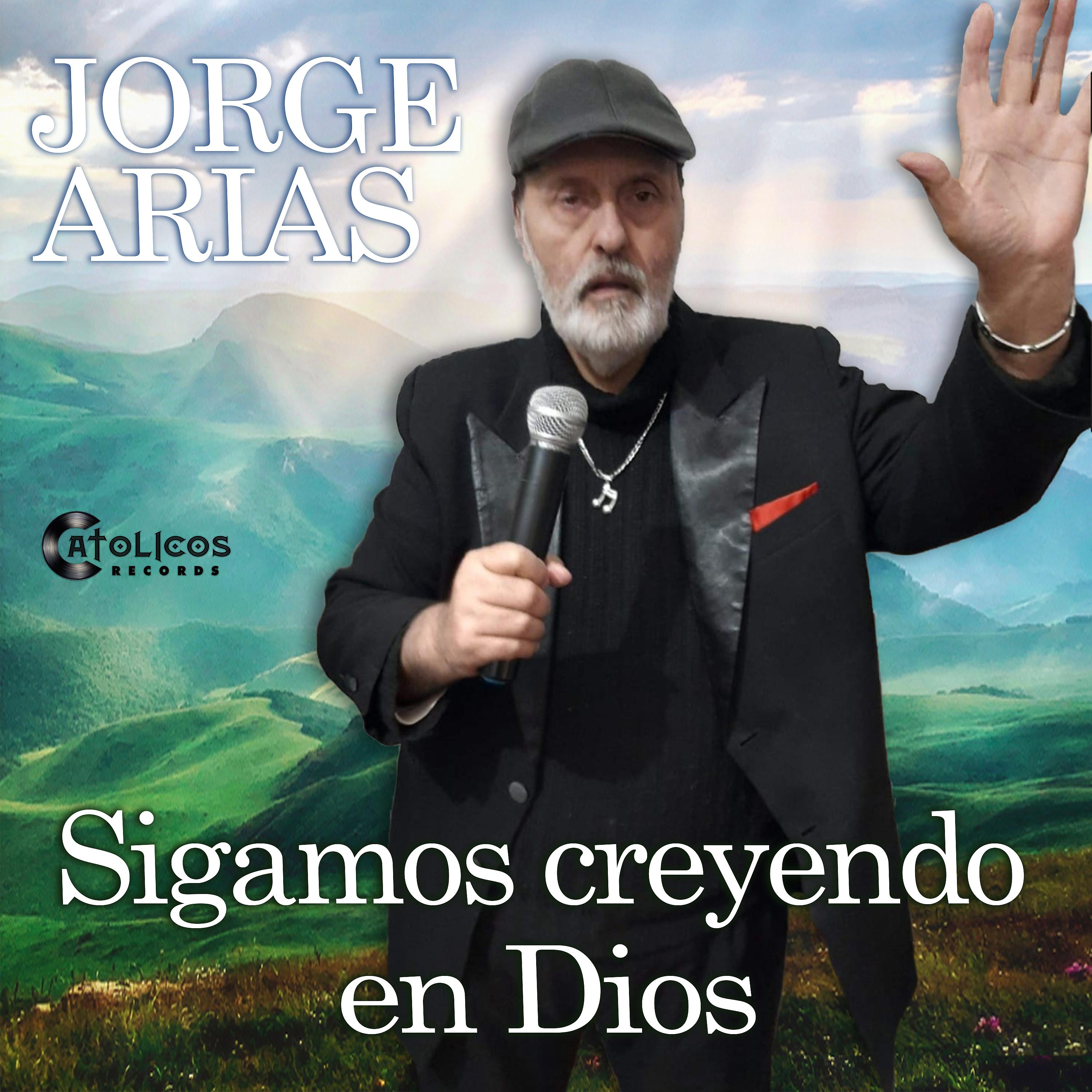 Постер альбома Sigamos Creyendo en Dios