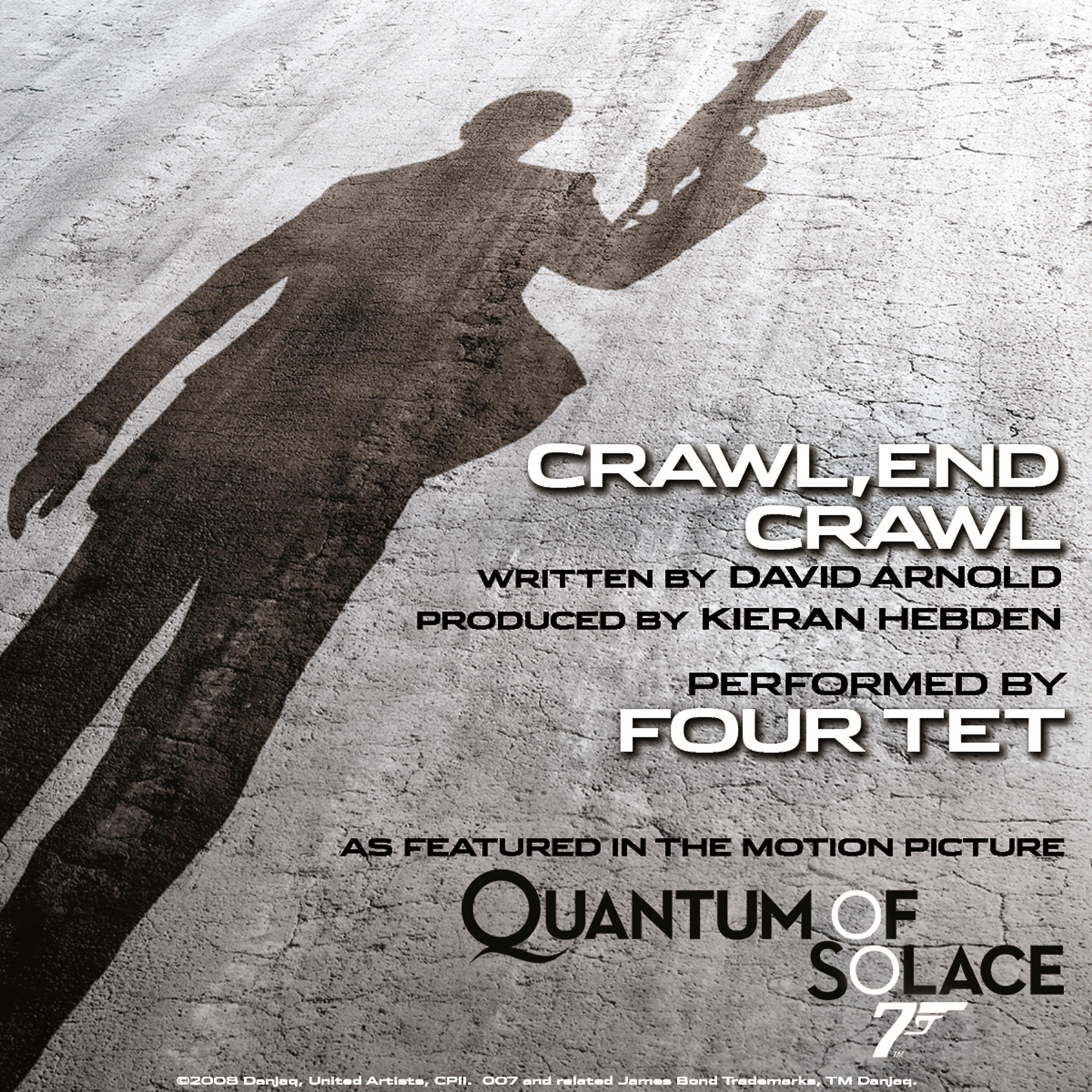 Постер альбома Crawl, End Crawl (From the Motion Picture "Quantum of Solace")