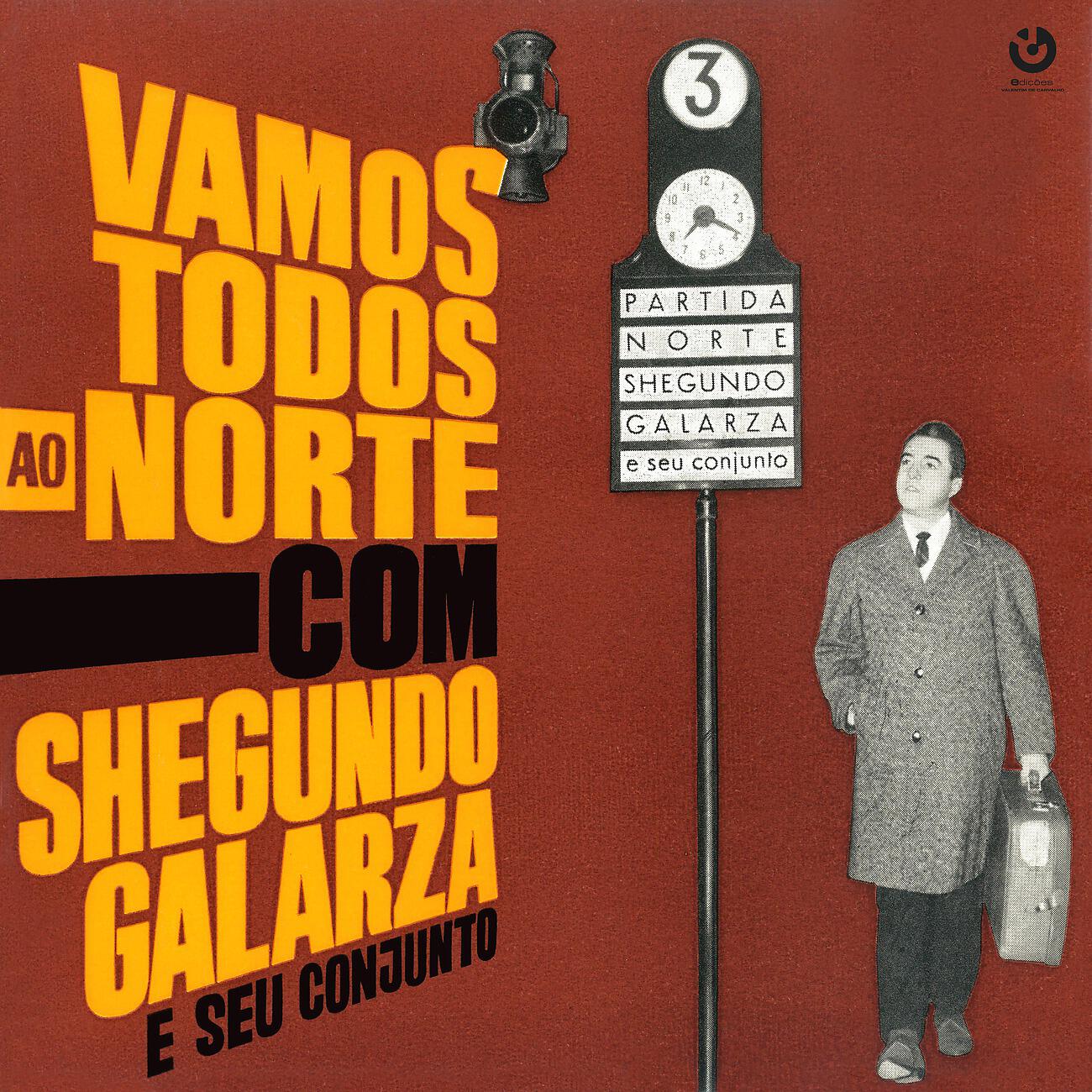Shegundo Galarza - Todos me querem