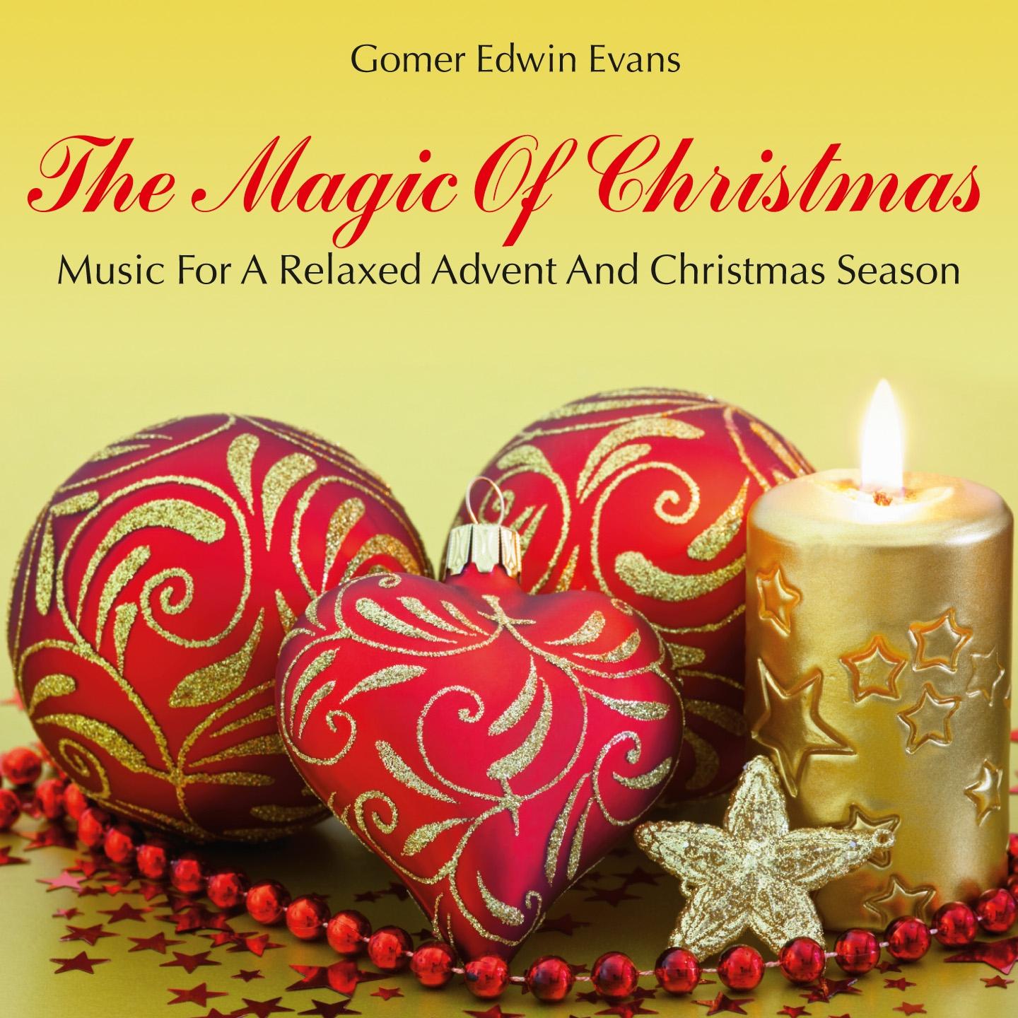 Постер альбома The Magic of Christmas: Music for a Relaxed Advent and Christmas Season