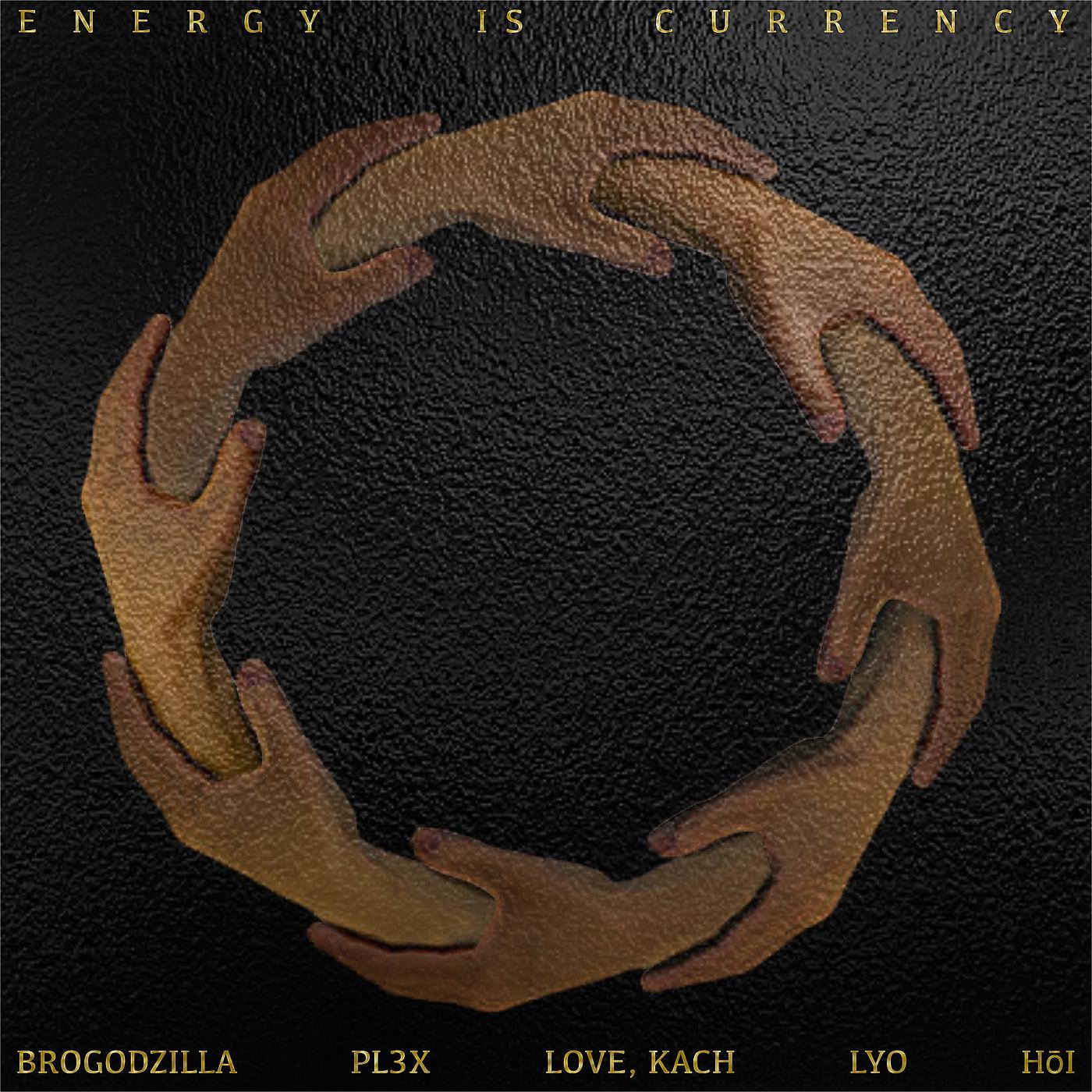 Постер альбома Energy Is Currency