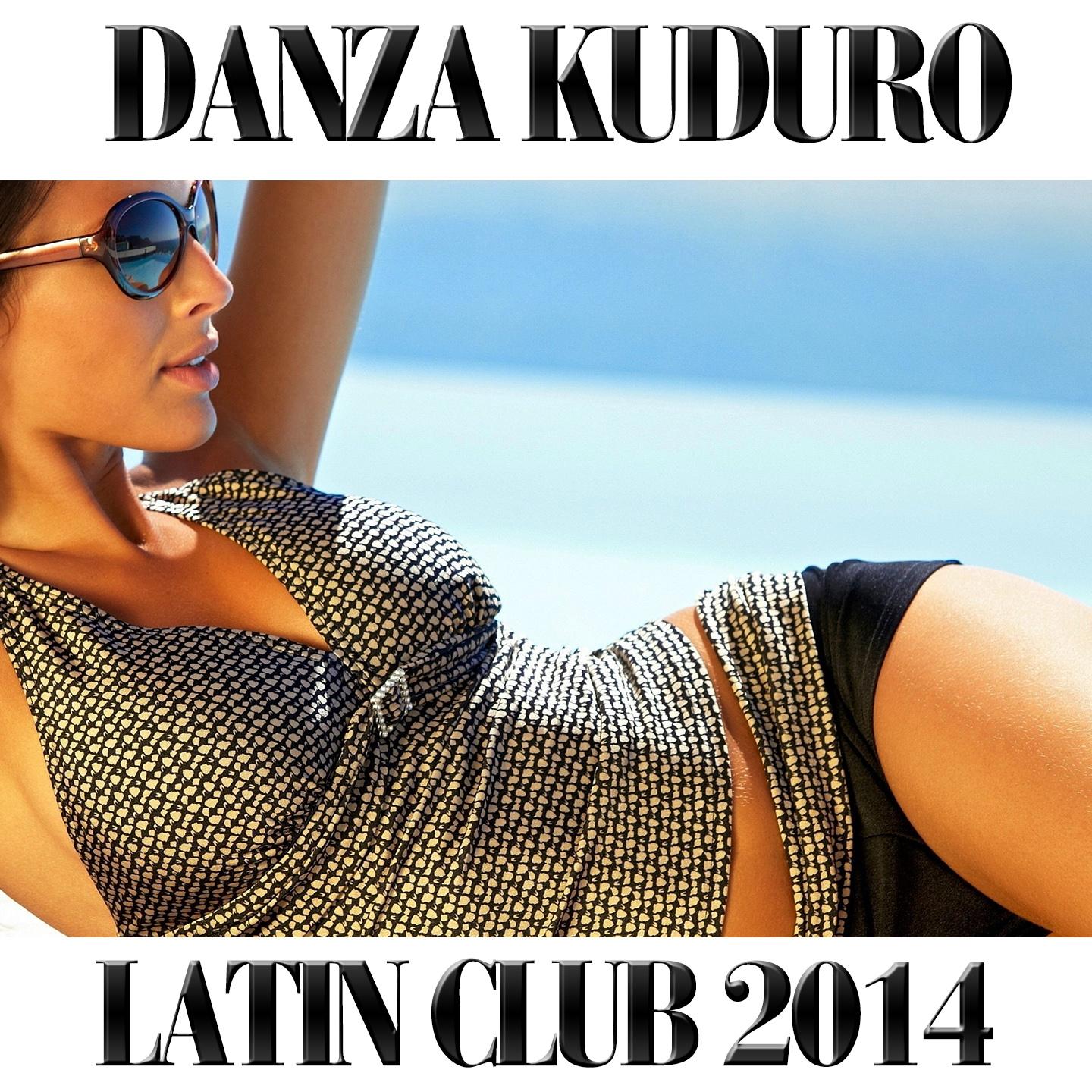 Постер альбома Danza Kuduro (Latin Club 2014)