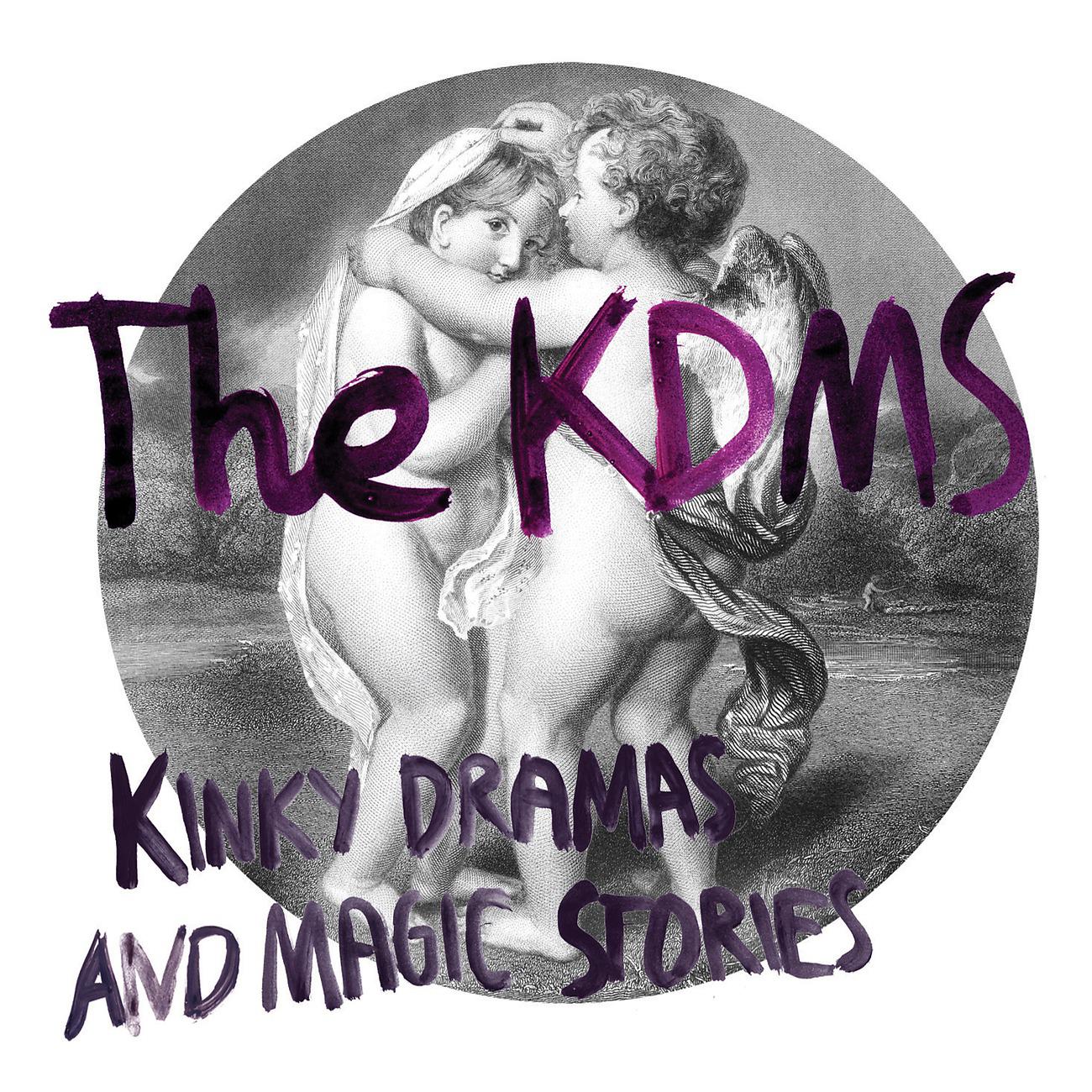 Постер альбома Kinky Dramas and Magic Stories