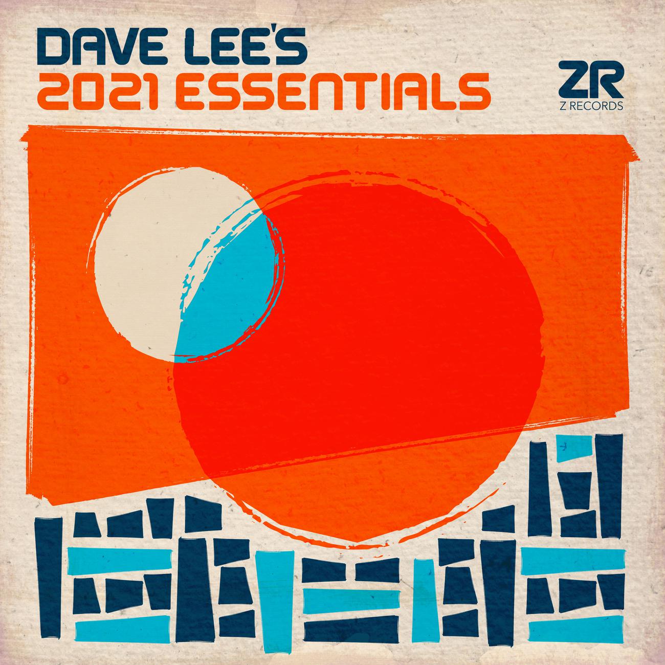 Постер альбома Dave Lee's 2021 Essentials