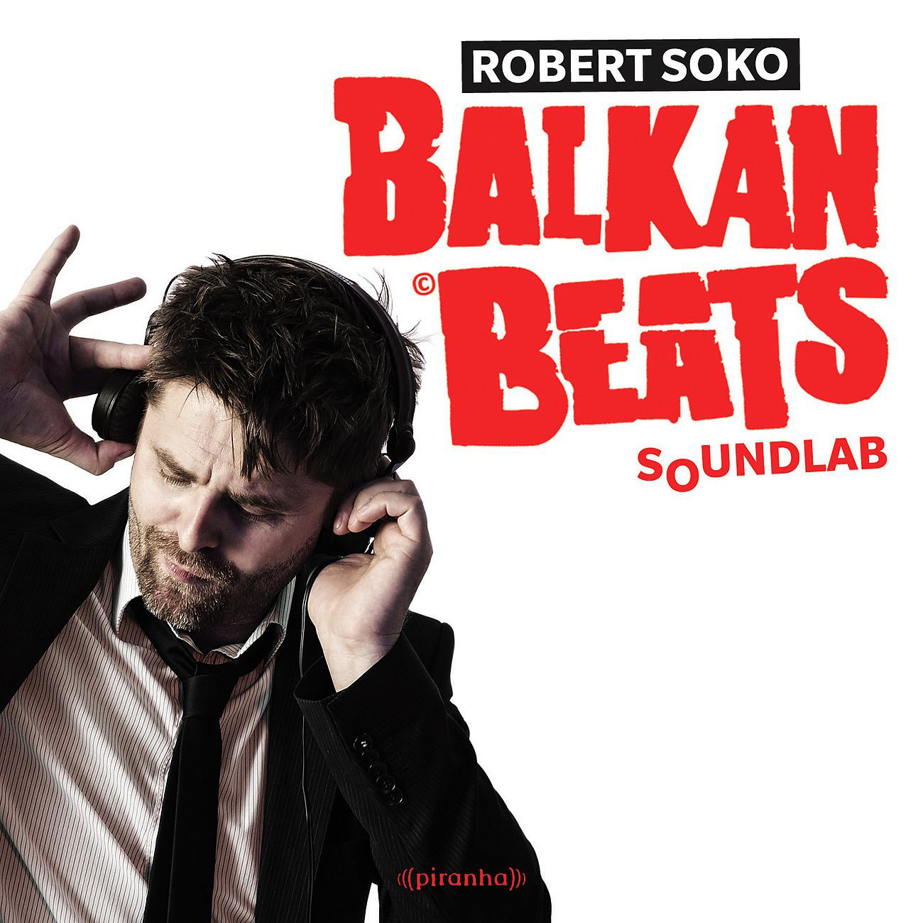 Постер альбома BalkanBeats Soundlab