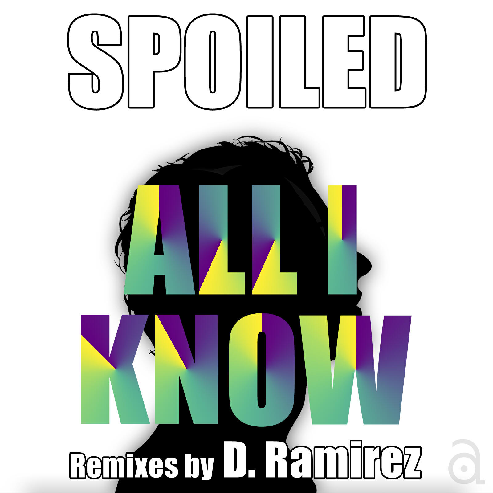 Spoiled - All I know (D. Ramirez Turbo Funk Remix)
