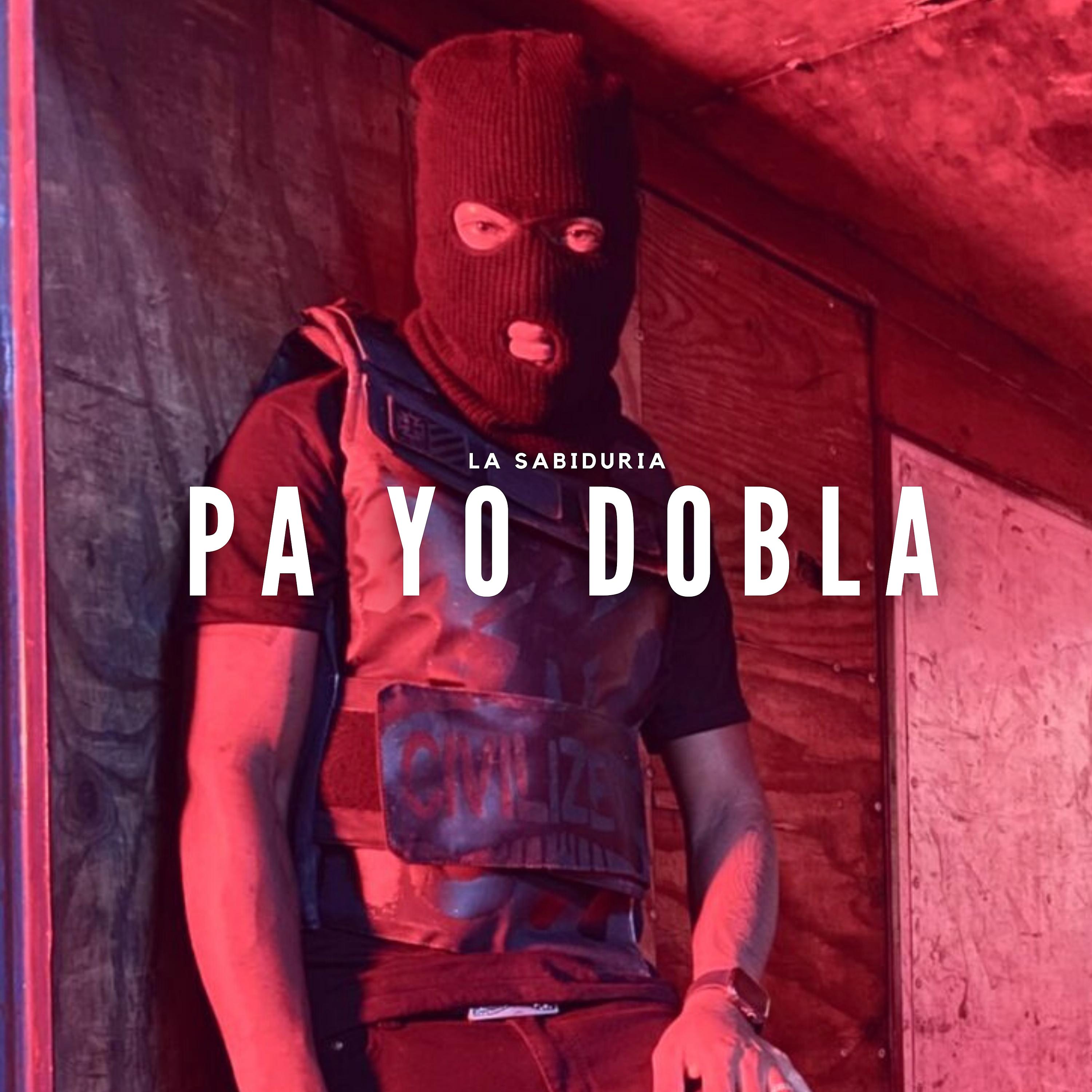 Постер альбома Pa Yo Dobla