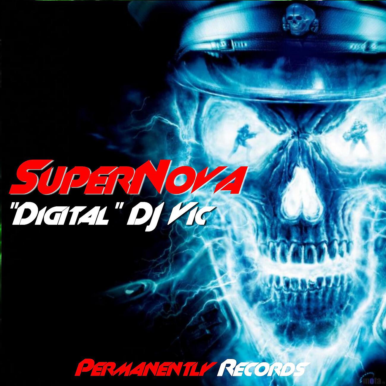 Digital DJ Vic - SuperNova (Original mix)