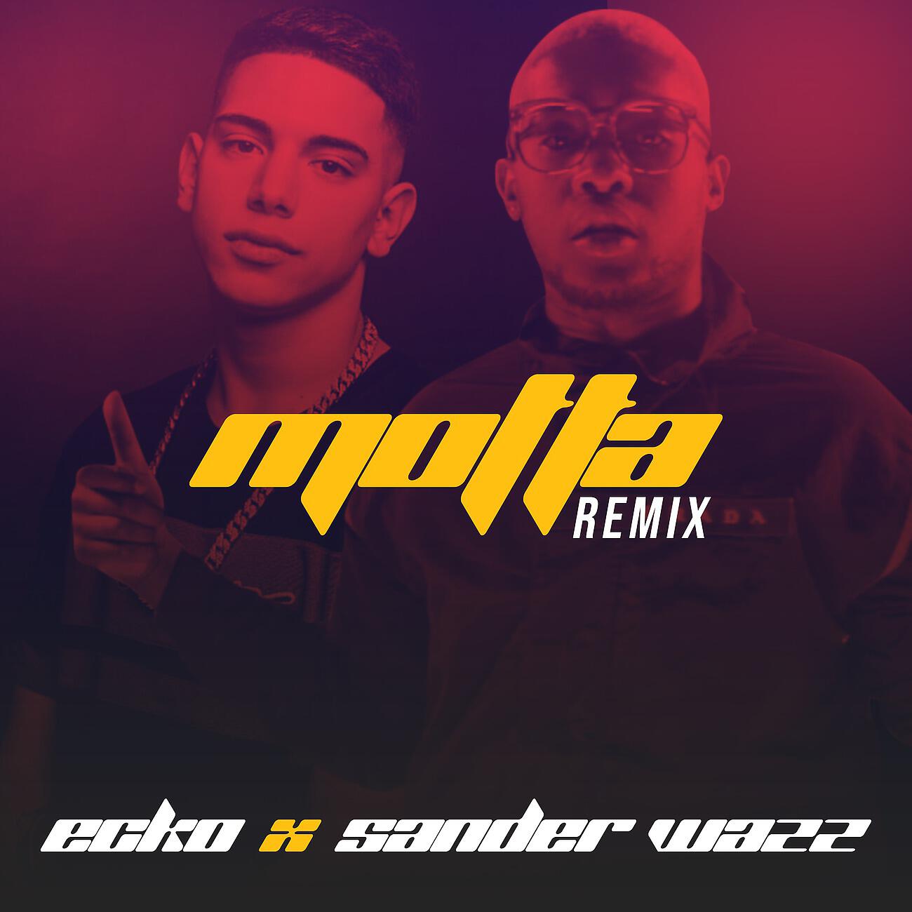ECKO - Motta (Remix)