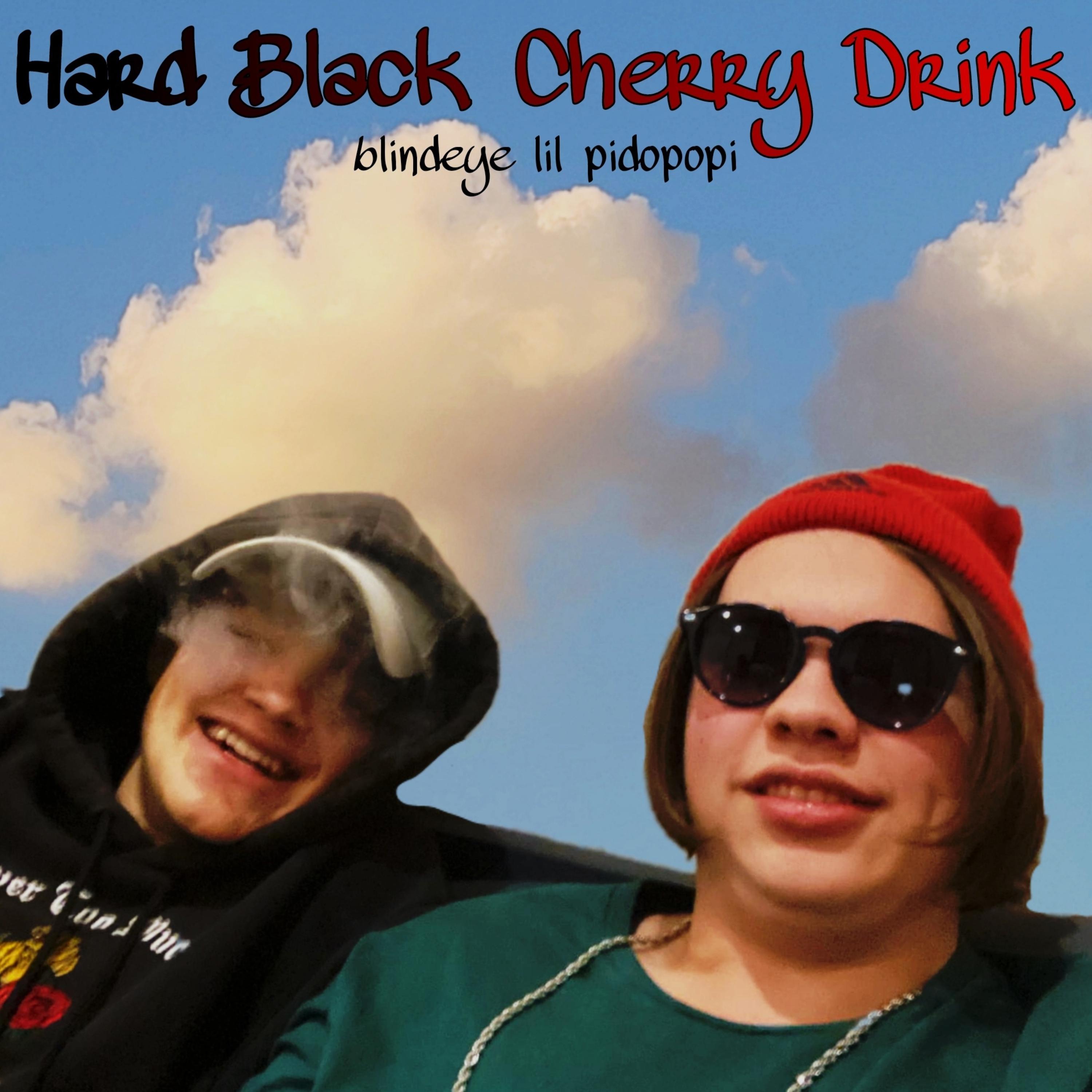 Постер альбома Hard Black Cherry Drink