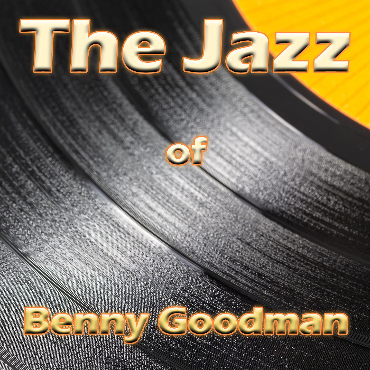 Постер альбома The Jazz of Benny Goodman