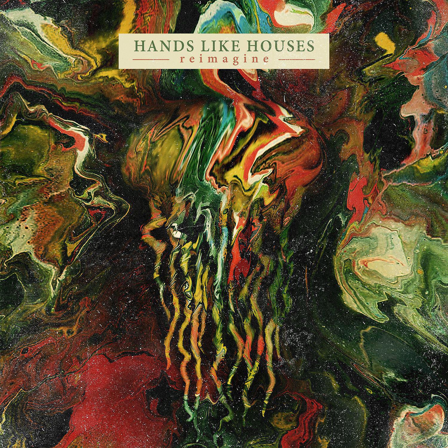 Hands Like Houses - reflect (Developments)