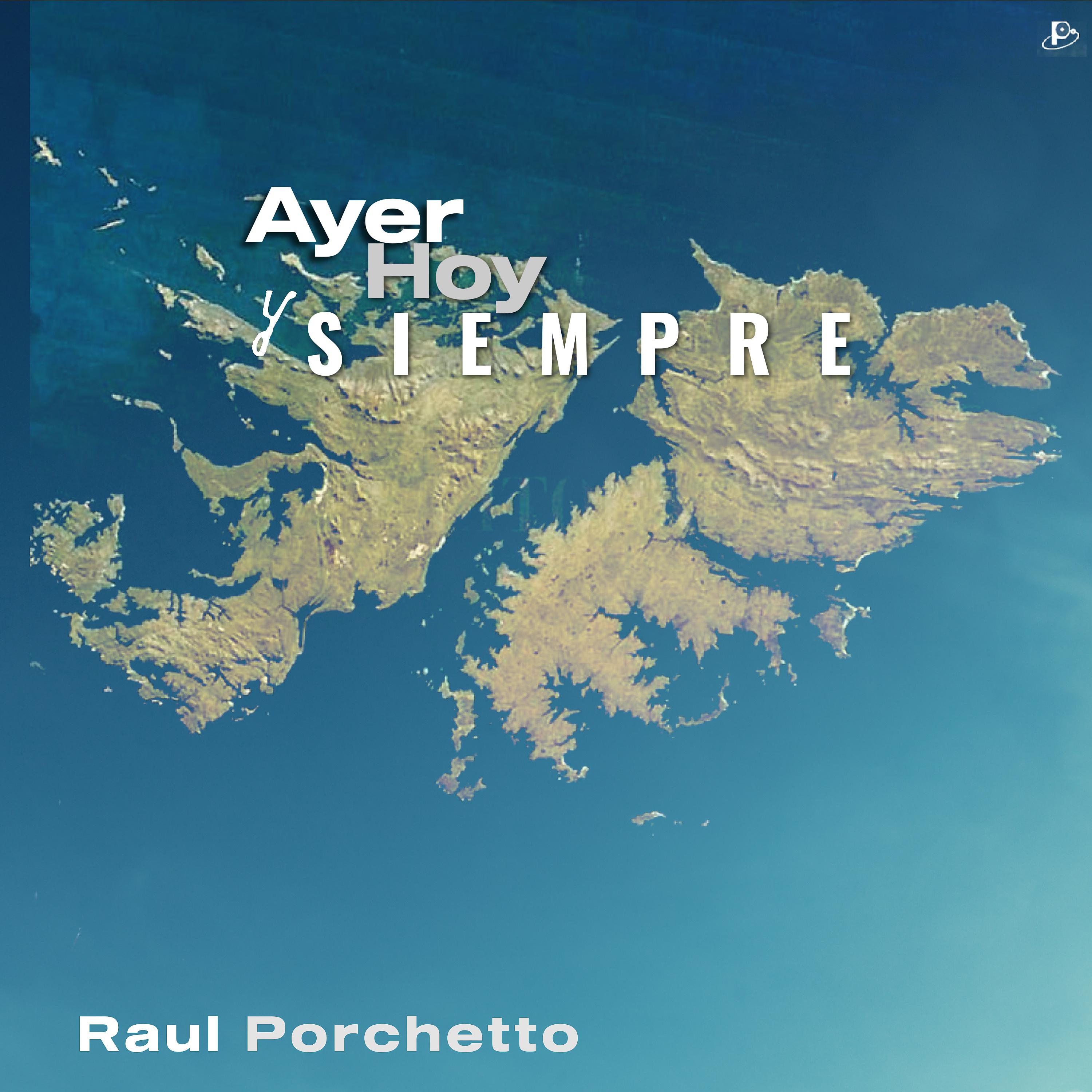 Постер альбома Ayer, Hoy y Siempre