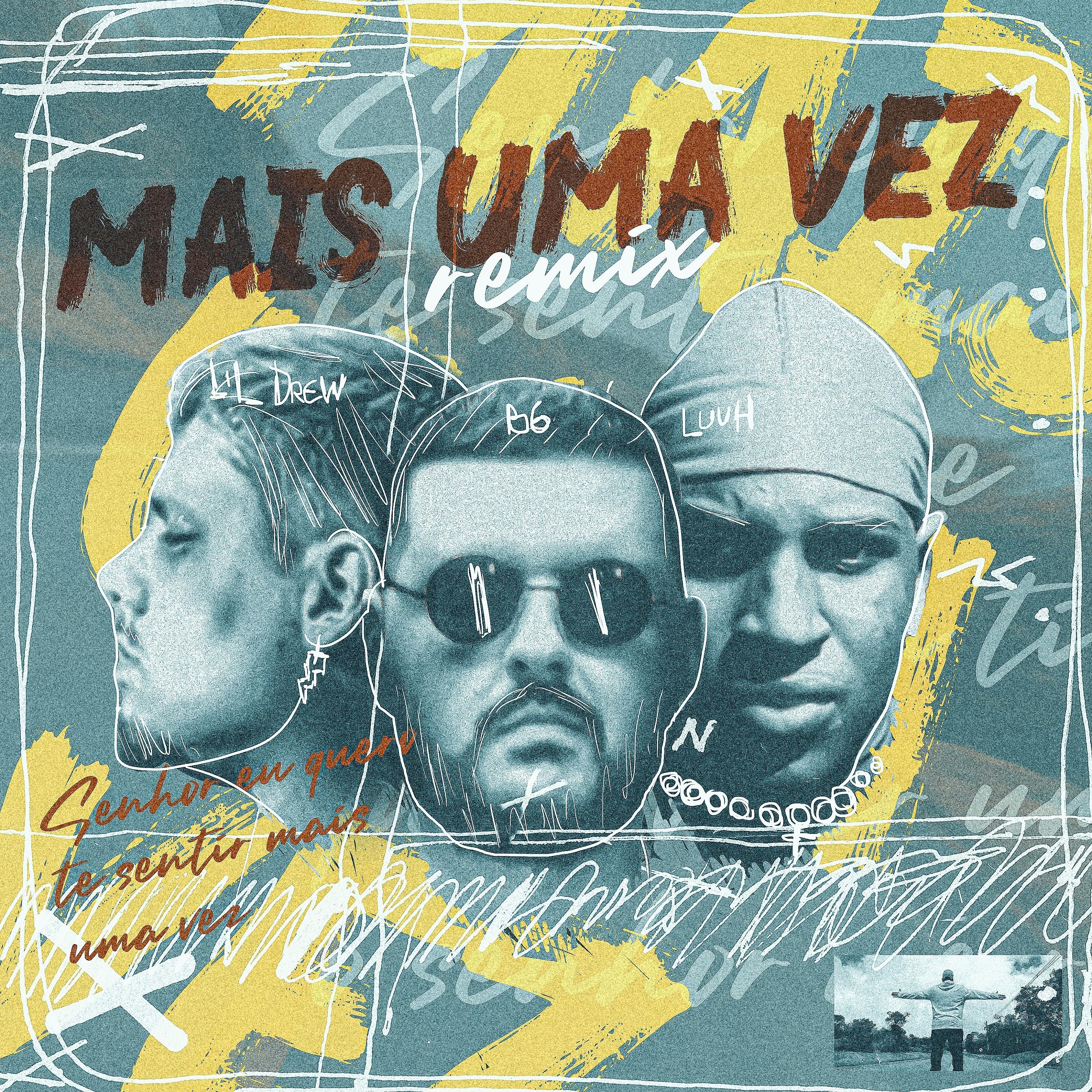Постер альбома Mais uma Vez (Remix)