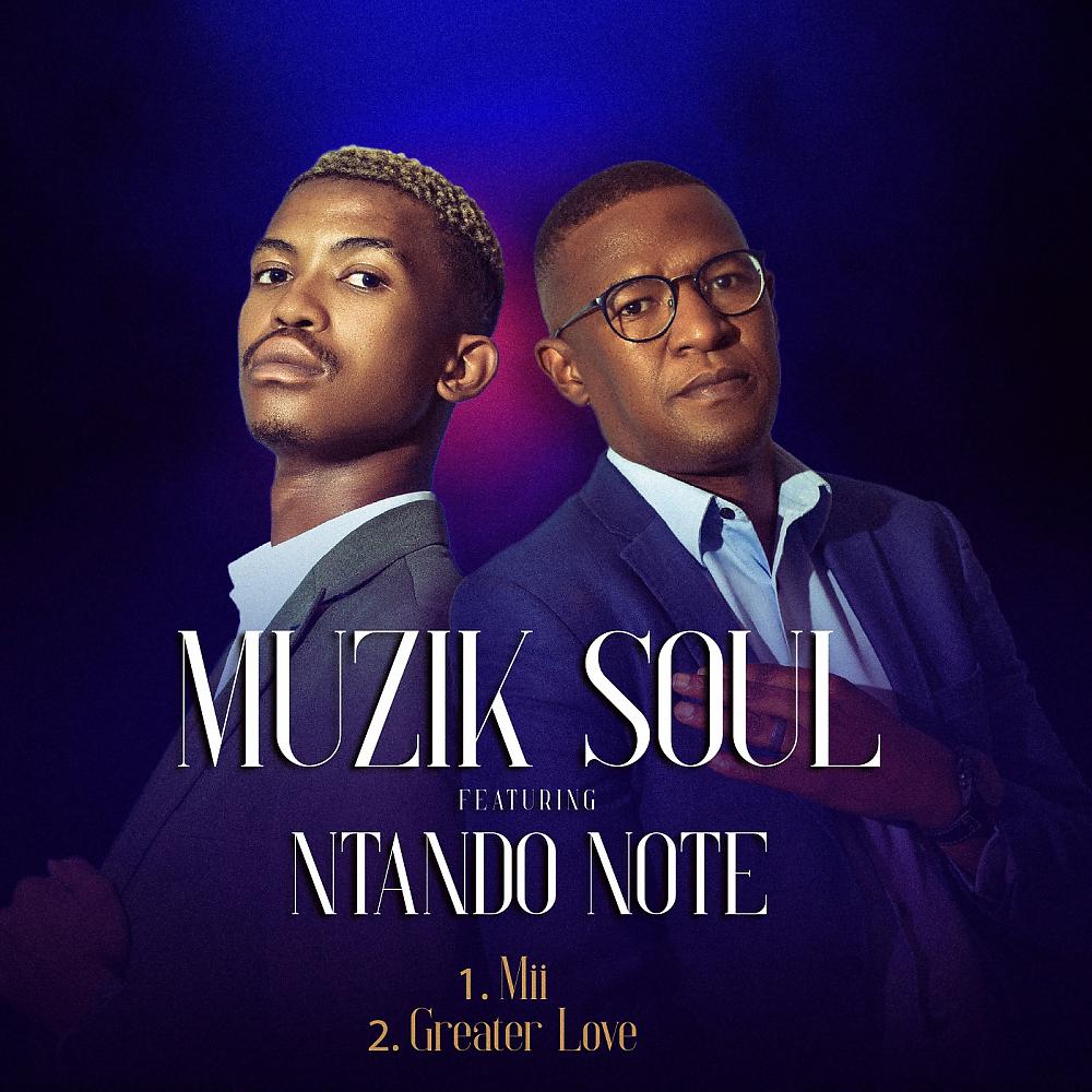 Постер альбома Muzik Soul Ft Ntando Note