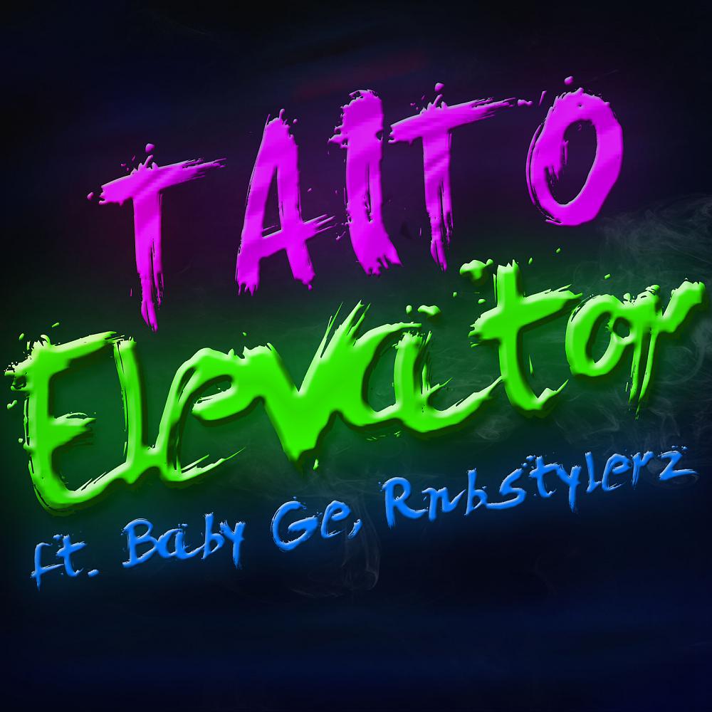 Постер альбома Elevator (Taito Remix)