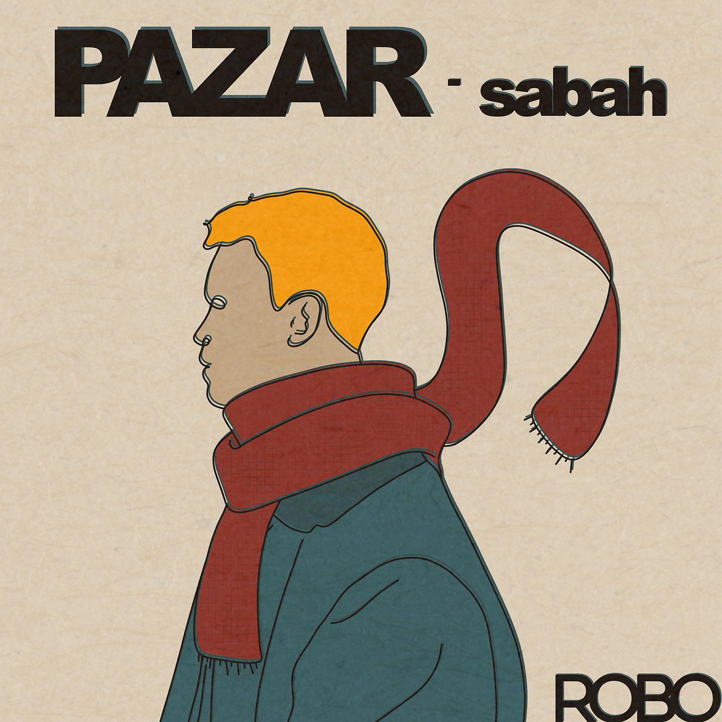 Постер альбома Pazar - Sabah