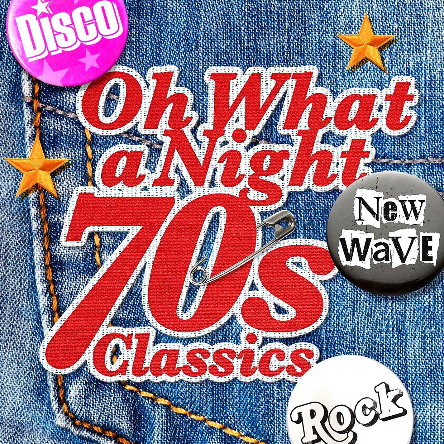 Постер альбома Oh What A Night - 70's Classics