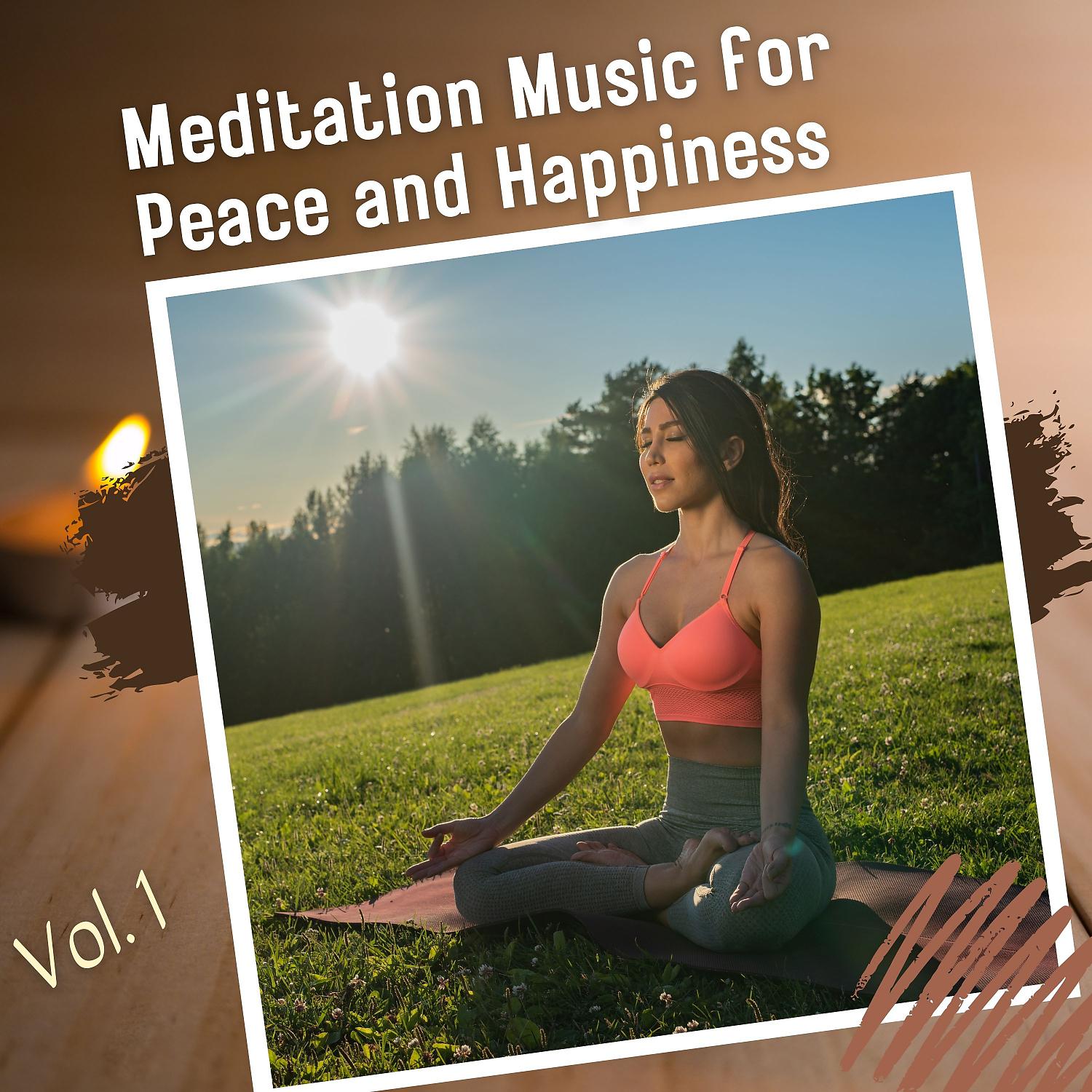 Постер альбома Meditation Music for Peace and Happiness Vol. 1